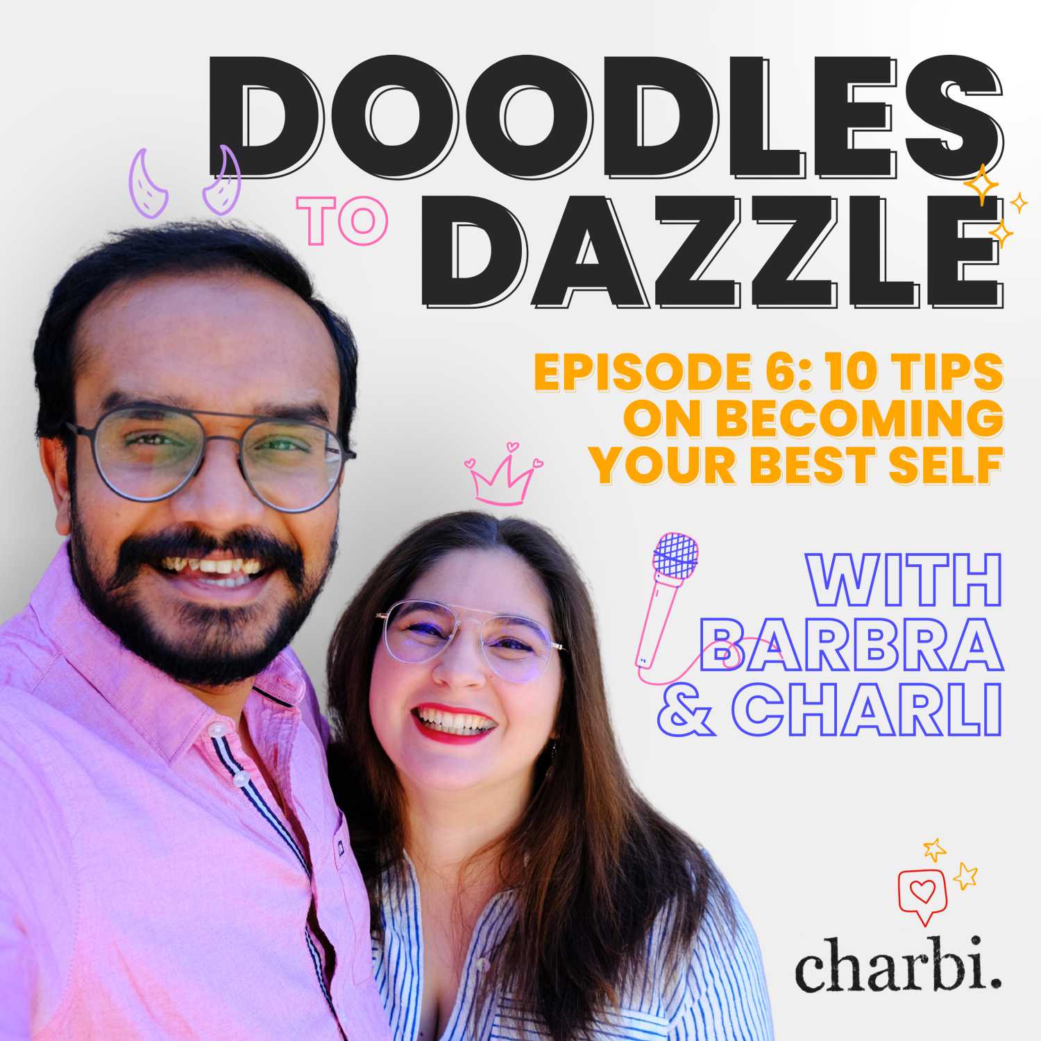 #06. 10 Tips on becoming your Best Self #06. 10 Tips on becoming your Best Self