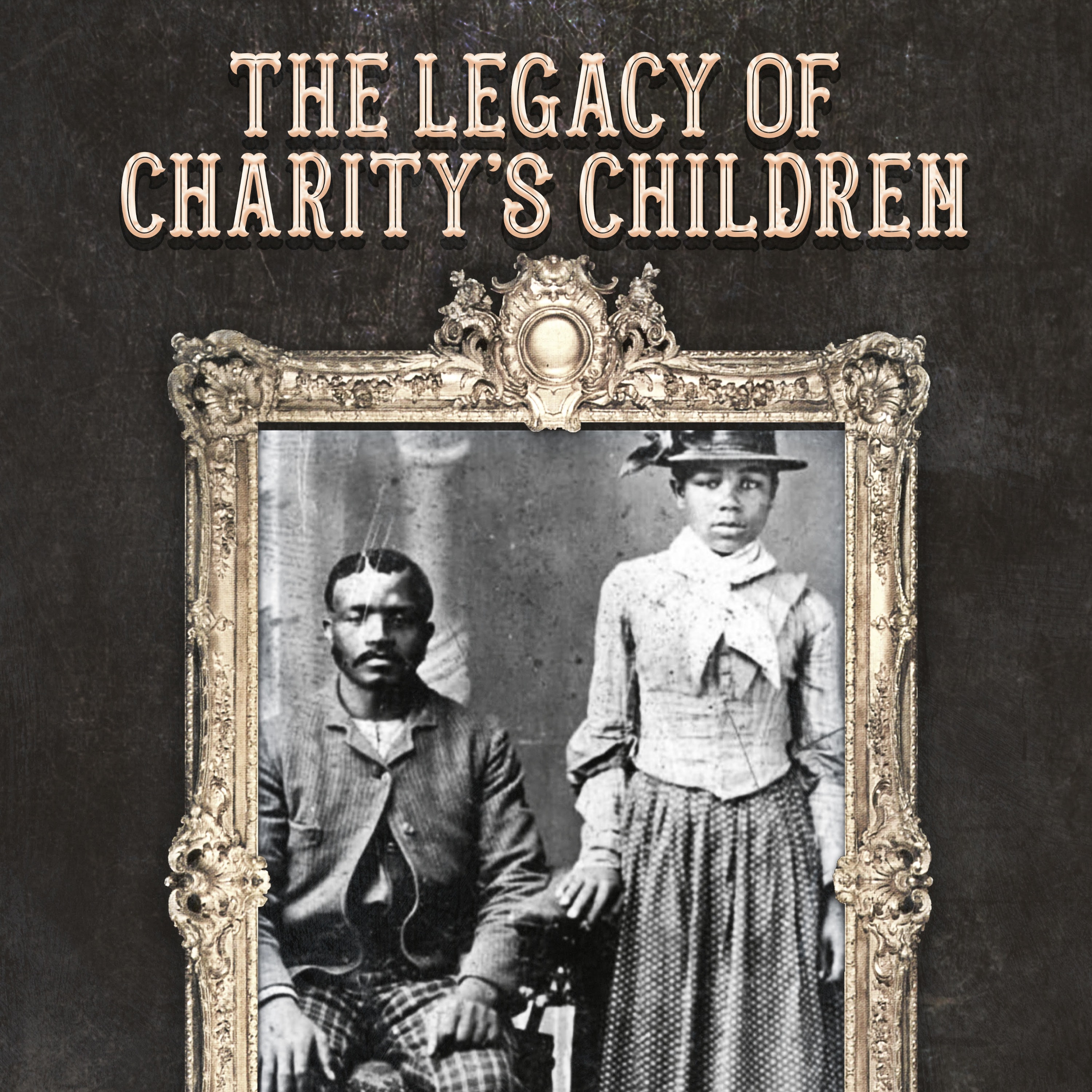The Legacy Of Charity\'s Children