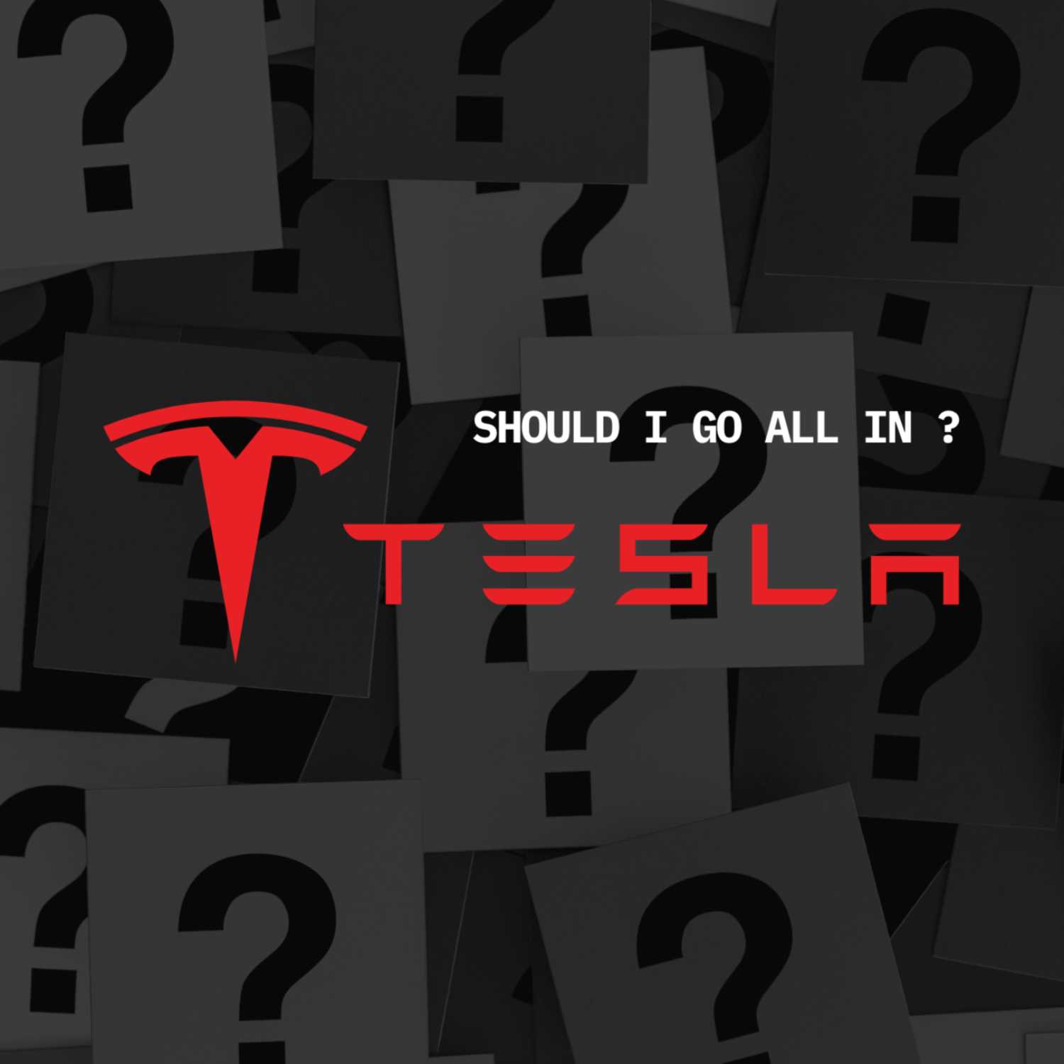 Ep #5 - Should I Go All-In on Tesla? episode artwork