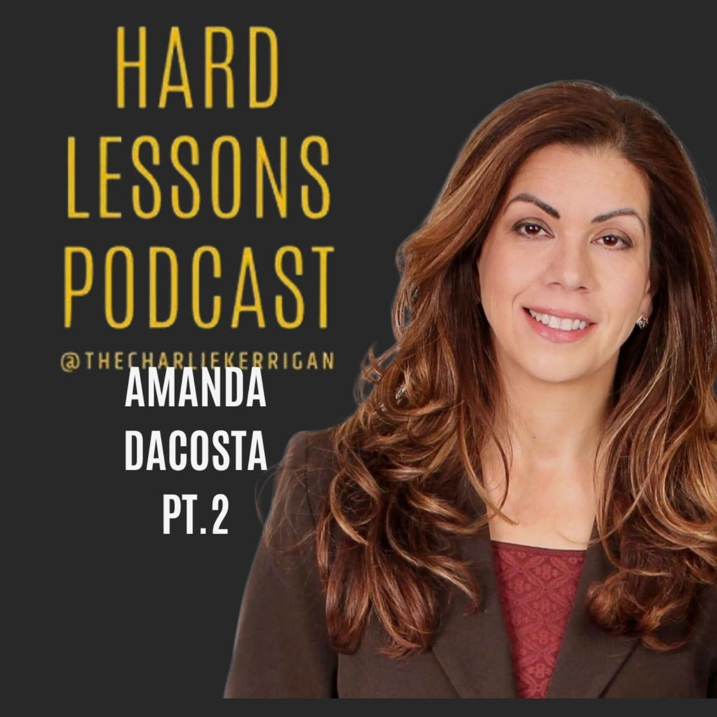 The Hard Lessons Podcast
