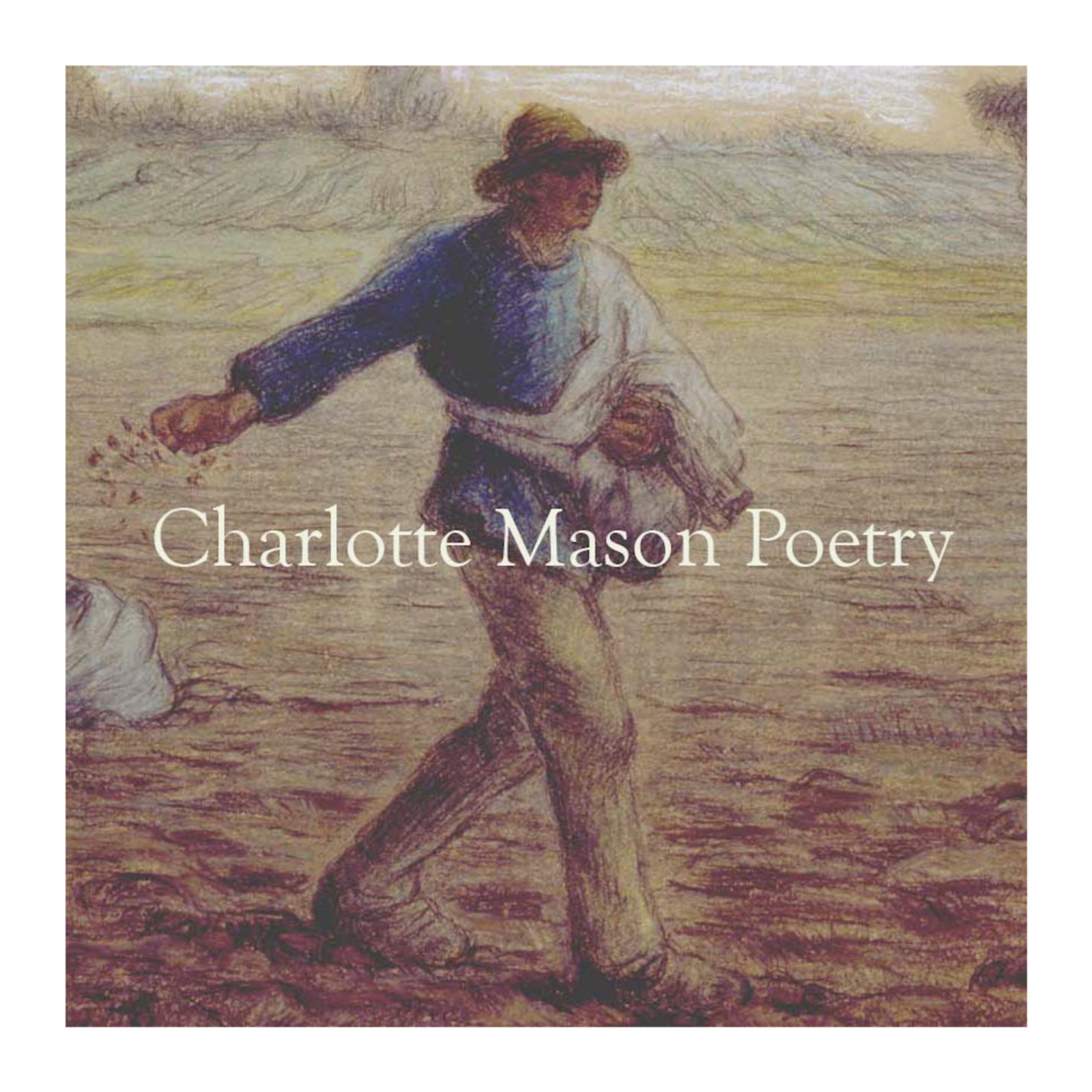 Charlotte Mason Poetry (recent episodes) cover art