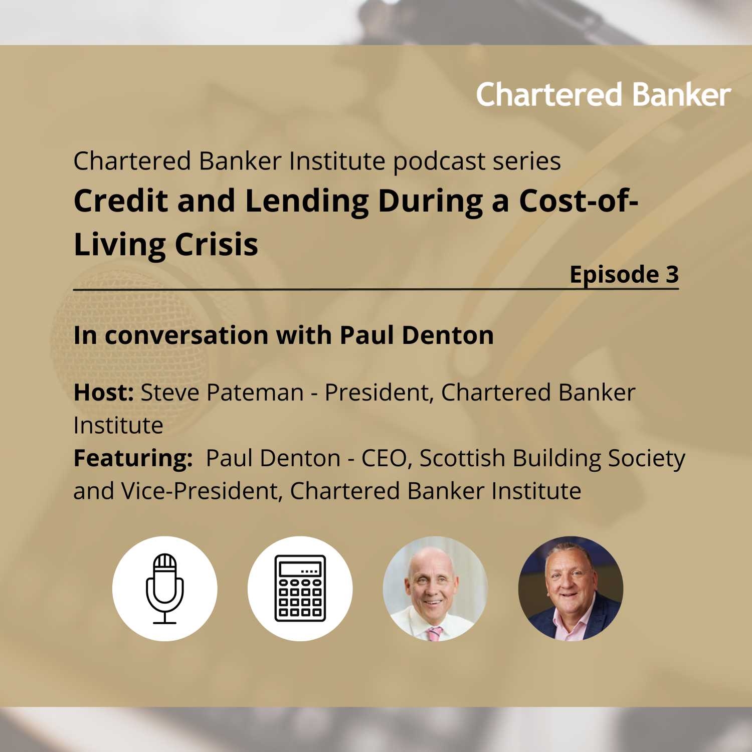 Podcast Series hosted by The Chartered Banker Institute