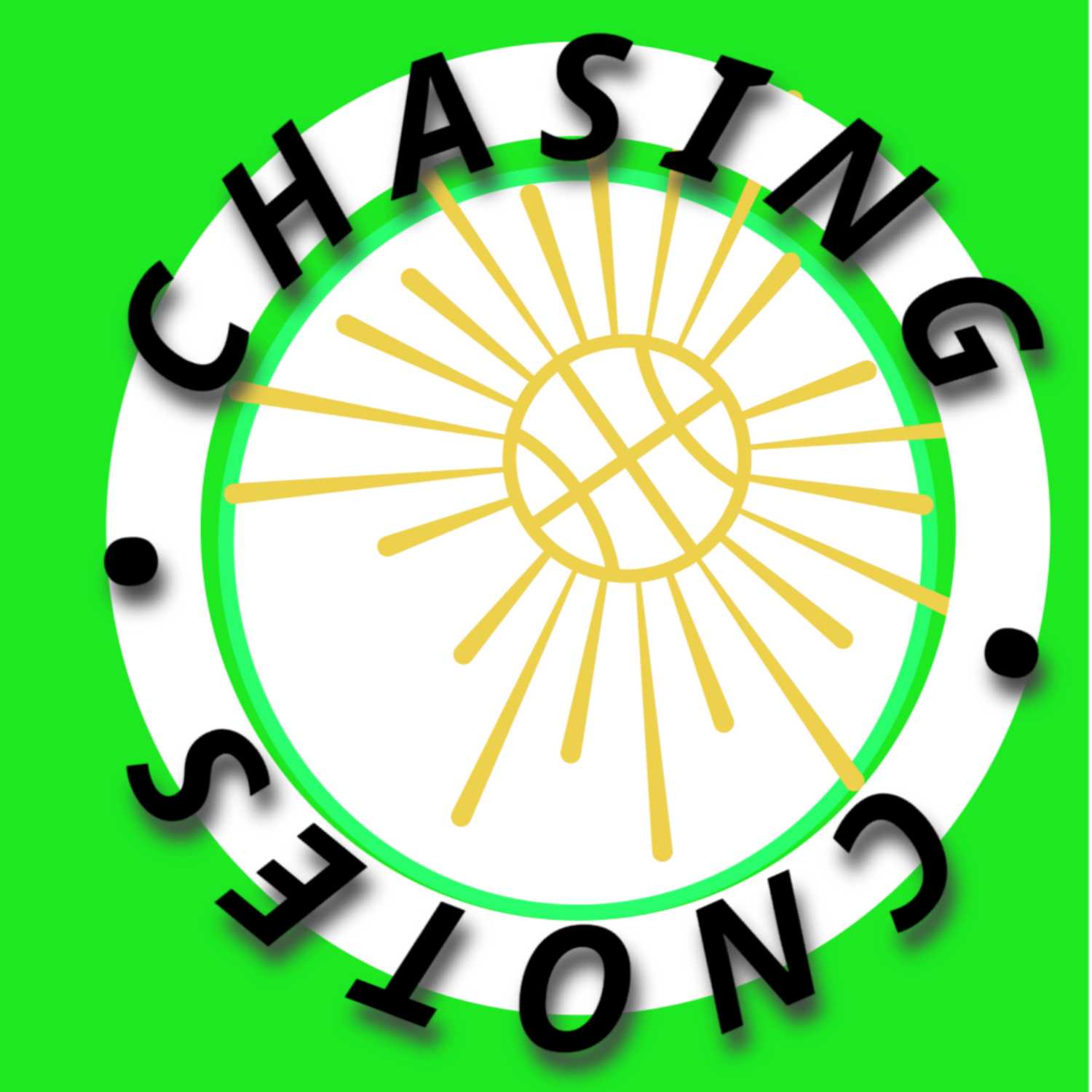 Chasing Cnotes Podcast
