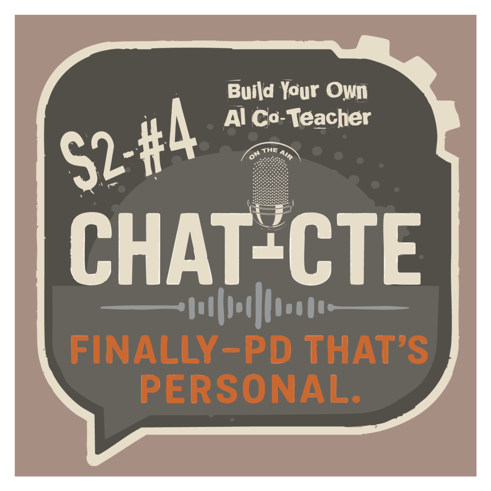 CHAT-CTE: Finally—PD That’s Personal