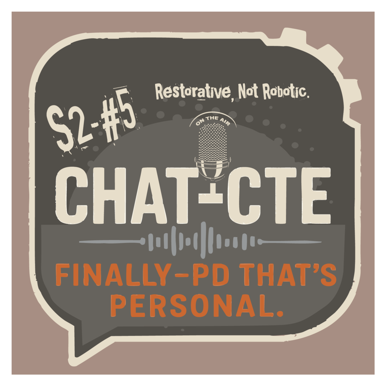CHAT-CTE: Finally—PD That’s Personal
