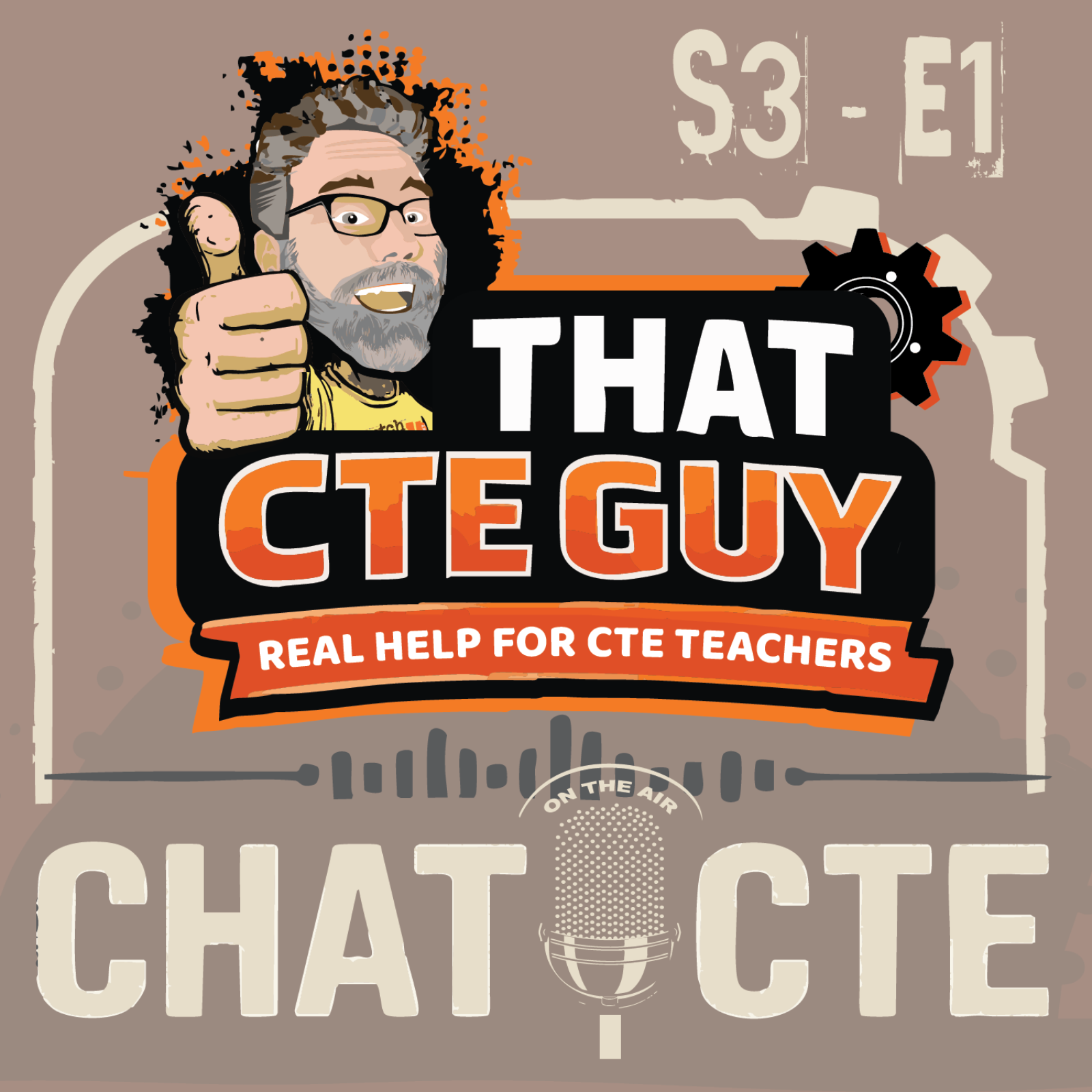 S3 - E1 - Real help for CTE teachers — from someone still in the room.  - (CTE) - Career And Technical Education Professional Development episode artwork