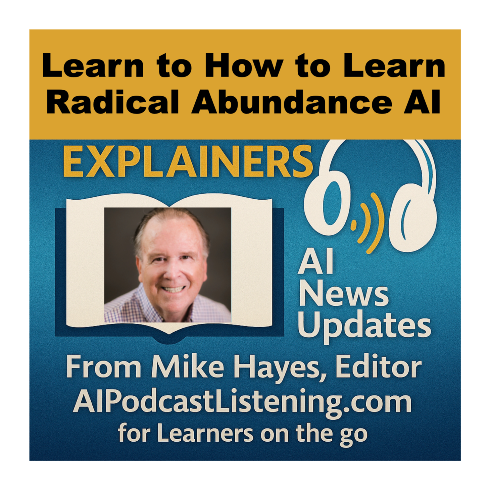 AIPodcastListening.com Journey to AI Readiness for the Good, the Bad, & the Ugly of the AI Frontier