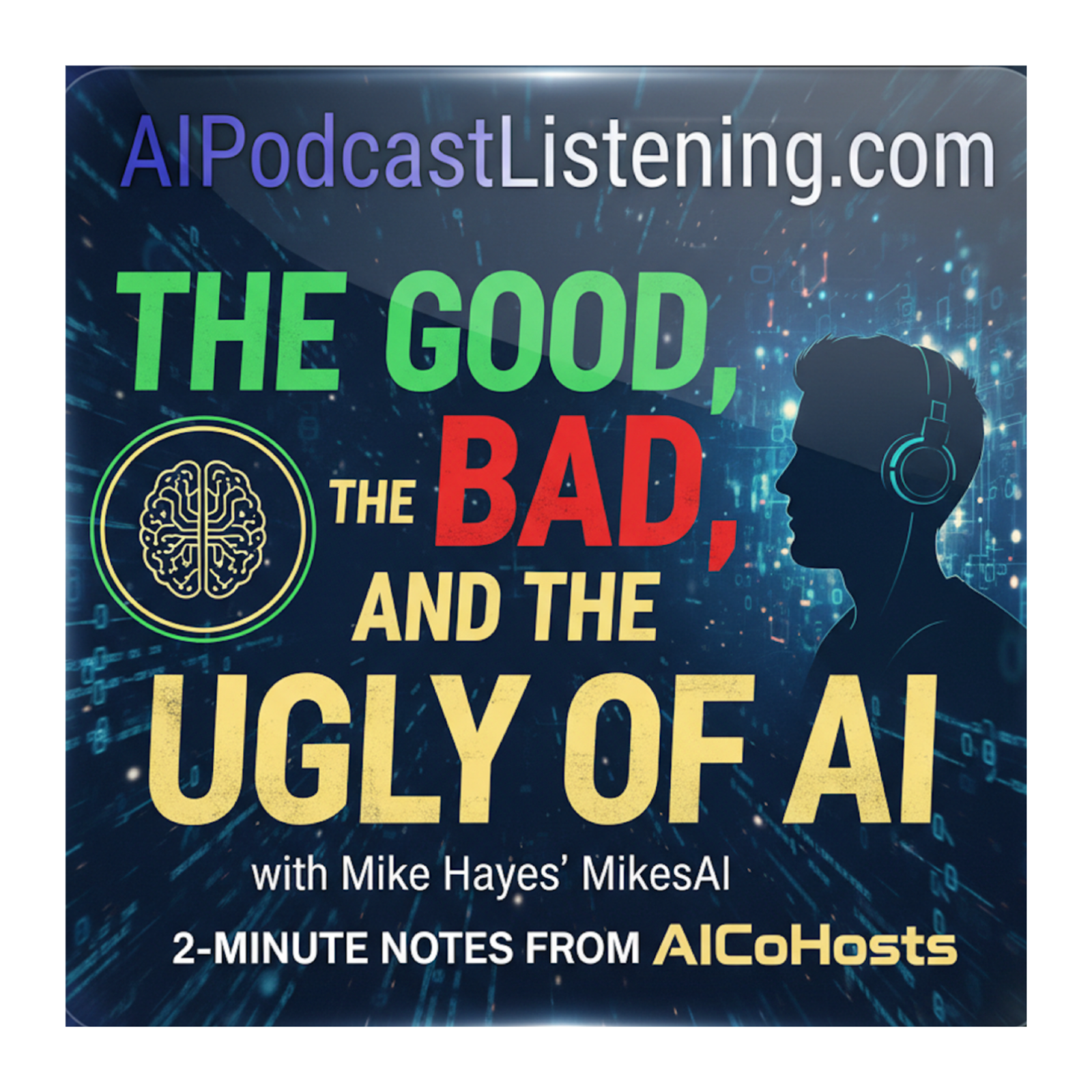 AIPodcastListening.com Journey to AI Readiness for the Good, the Bad, & the Ugly of the AI Frontier