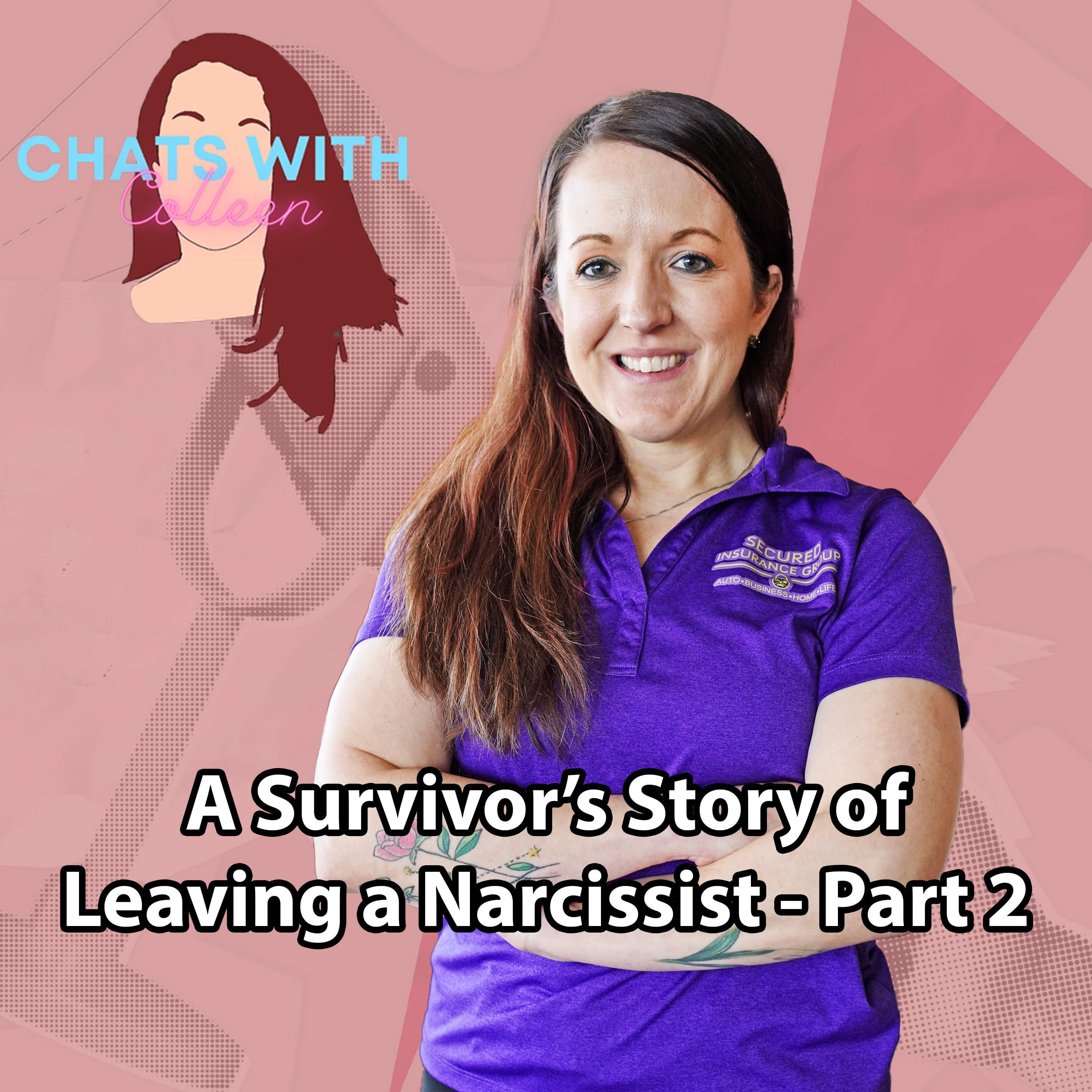 Chats with Colleen: A Survivor’s Story of Leaving a Narcissist - Part 2 episode artwork
