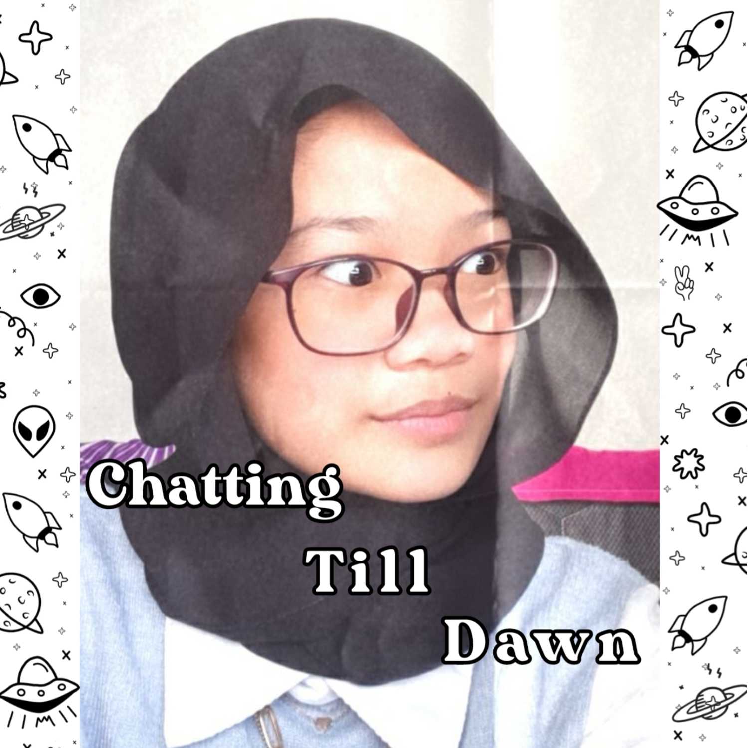 Chatting Till Dawn