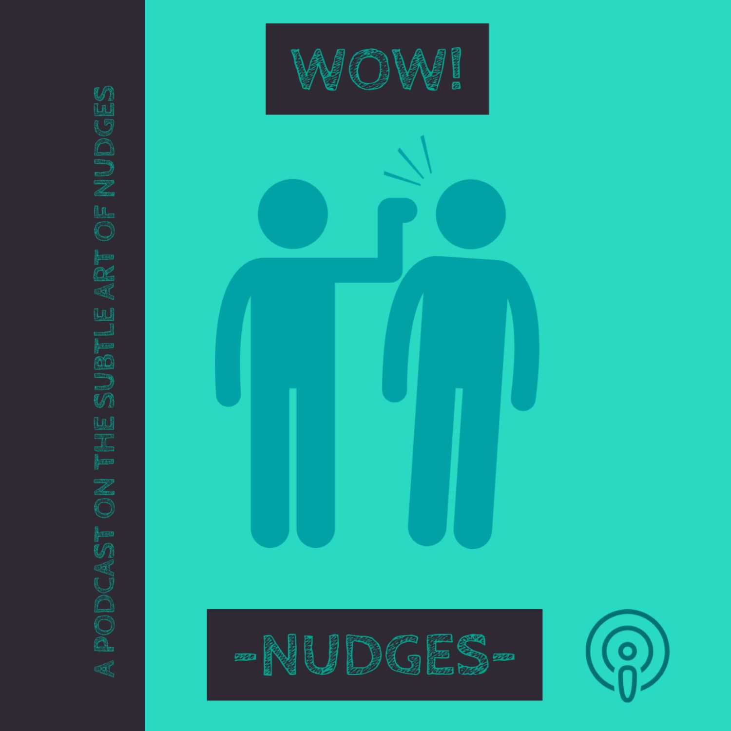 Wow! Nudges