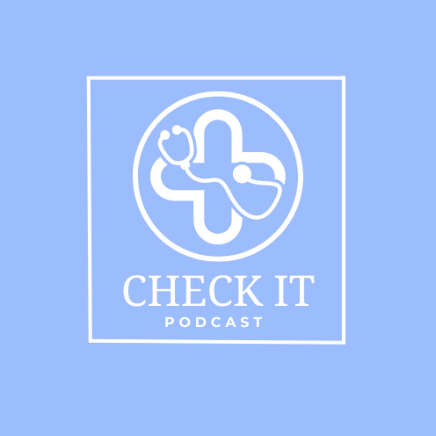 Check It Podcast