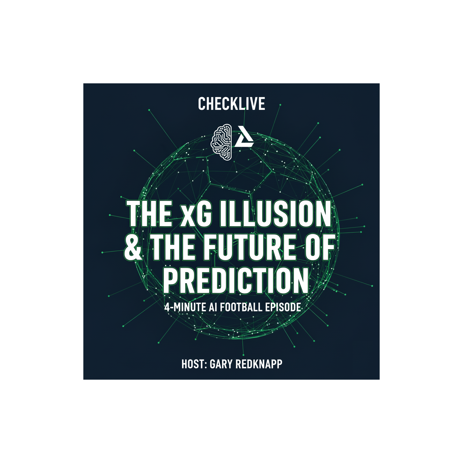 The xG Illusion & the Future of AI Football Prediction episode artwork