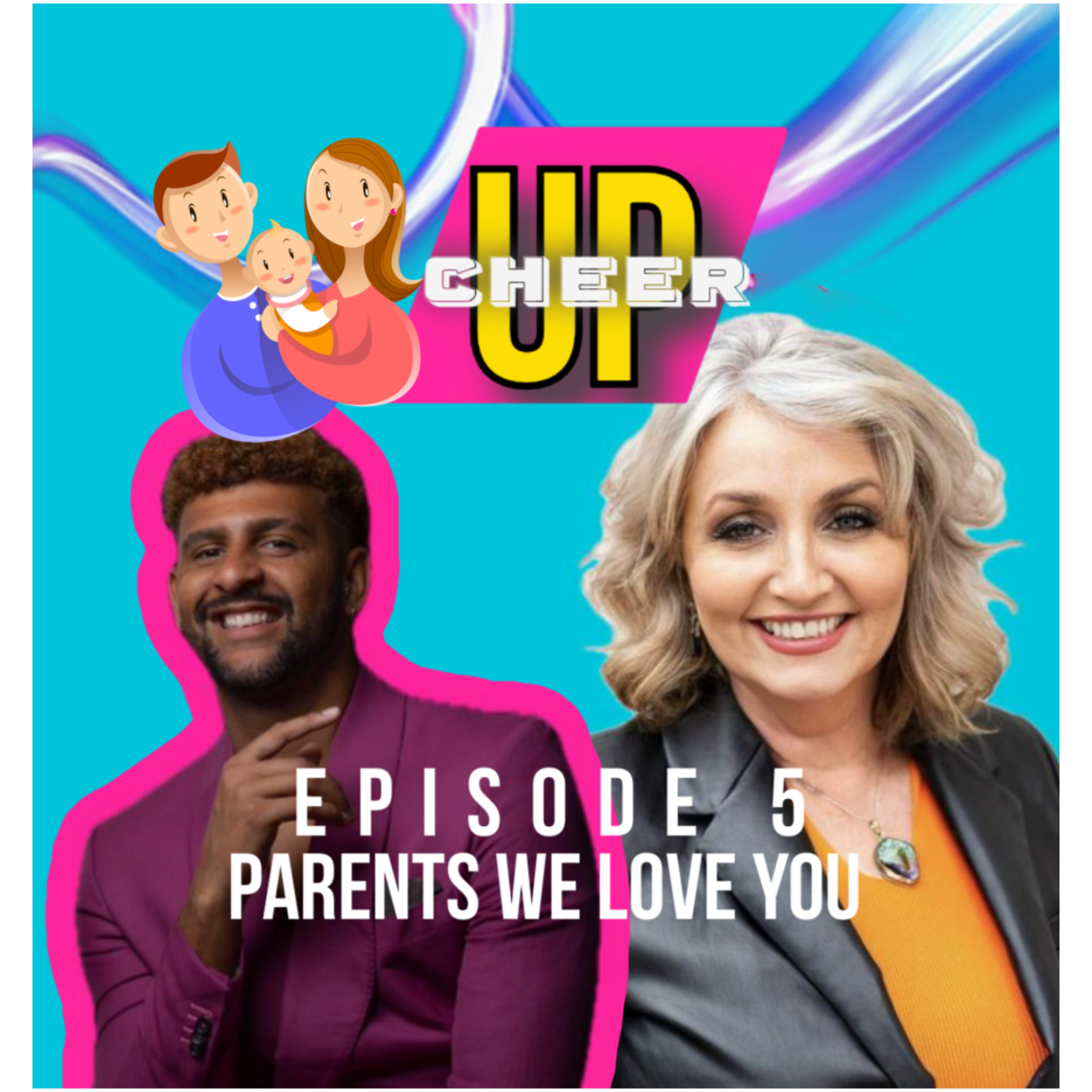 CHEER UP THE PODCAST