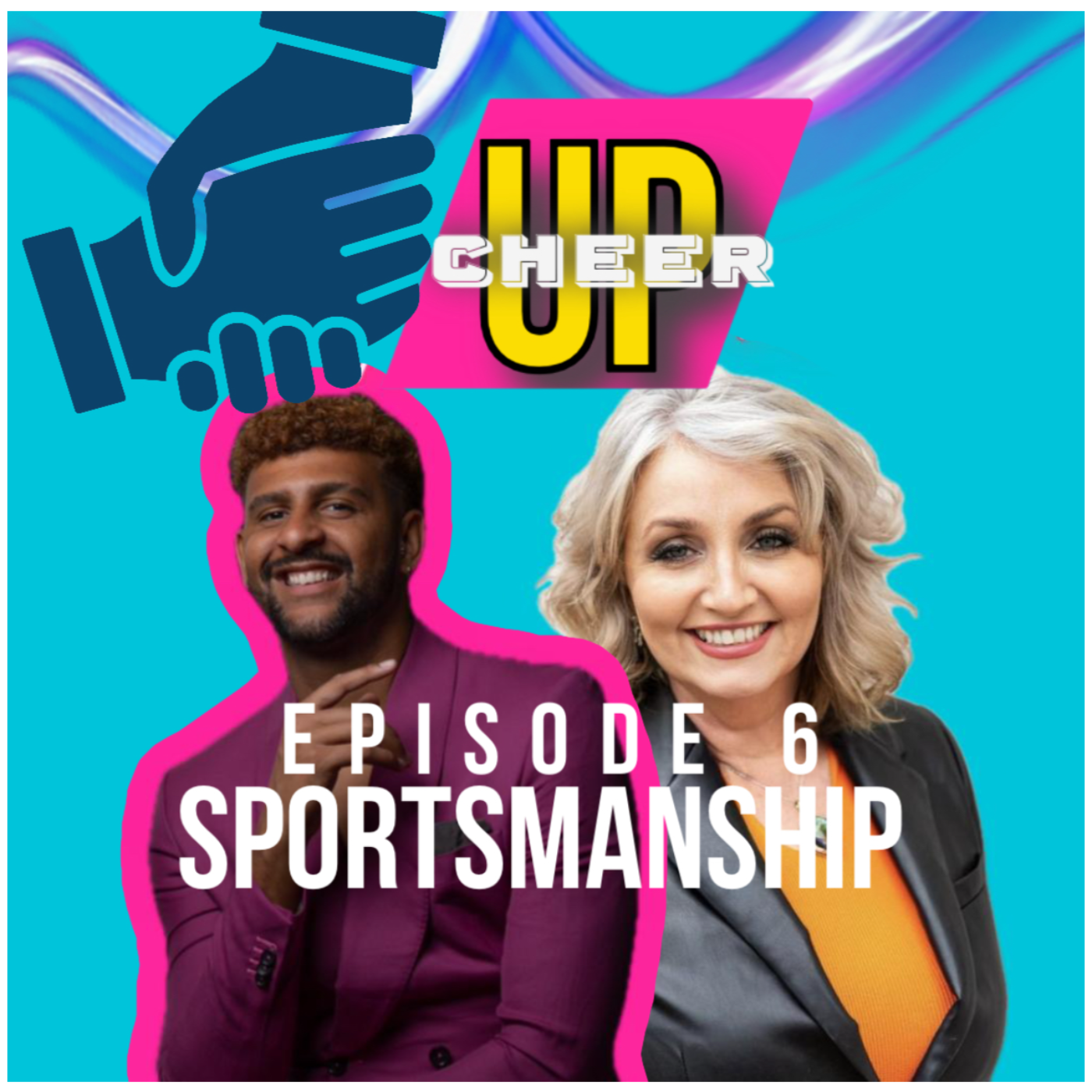 CHEER UP THE PODCAST