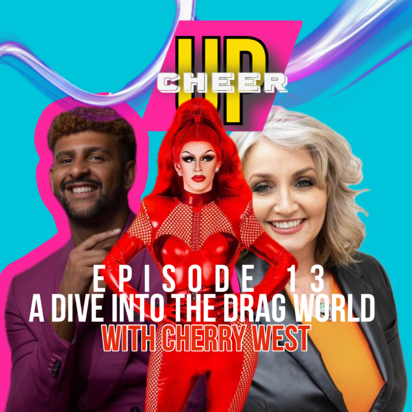 CHEER UP THE PODCAST
