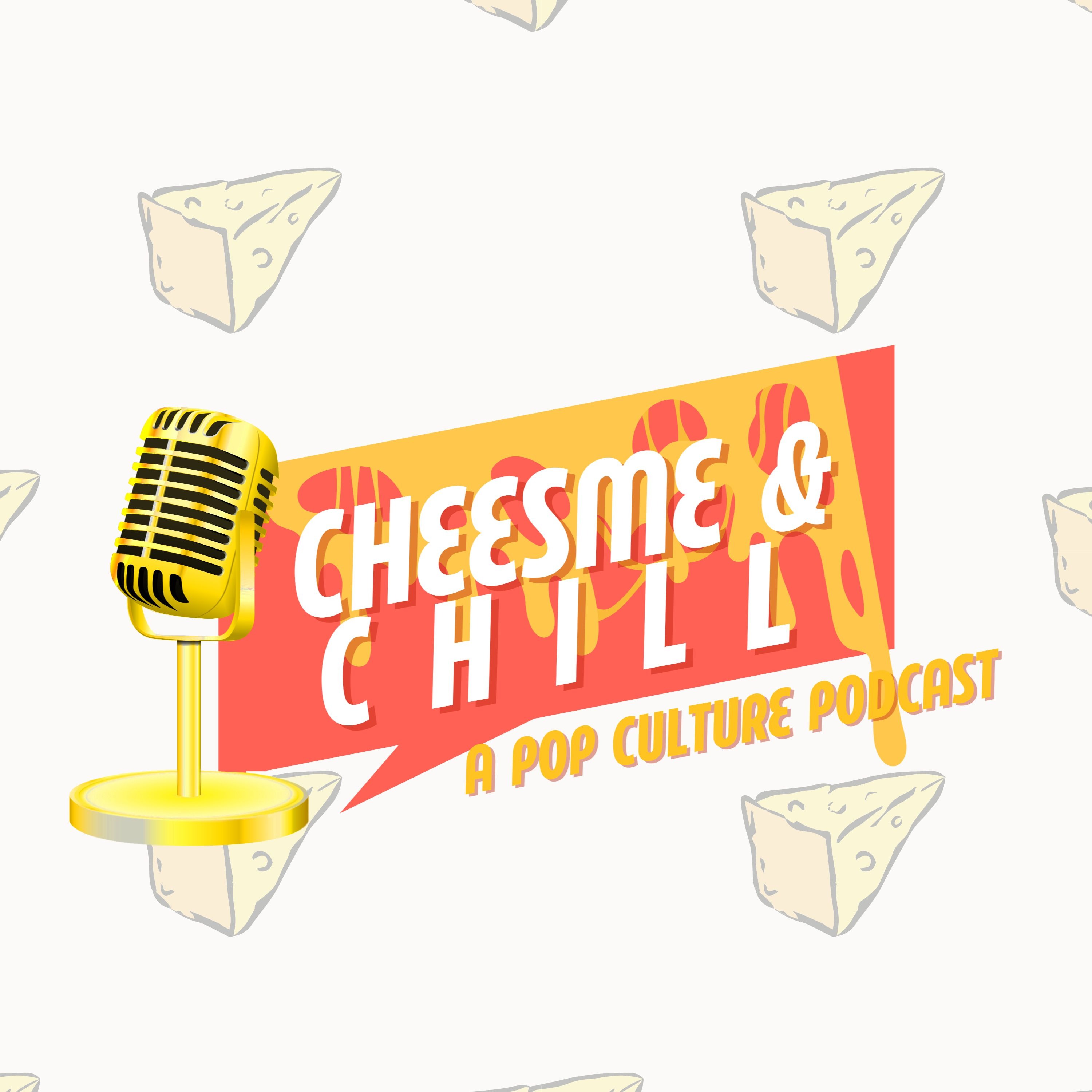 Cheesme & Chill