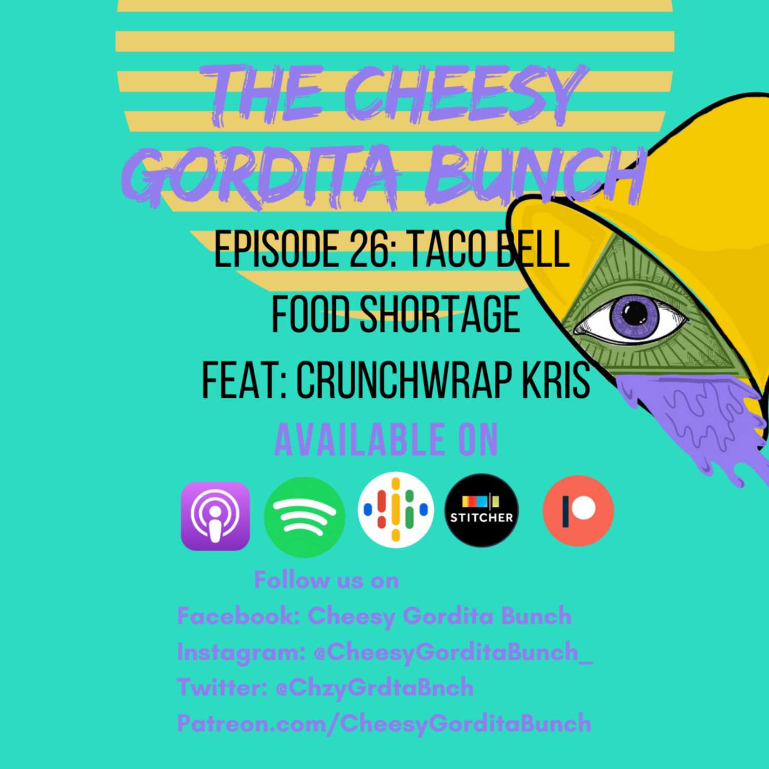 Cheesy Gordita Bunch Podcast