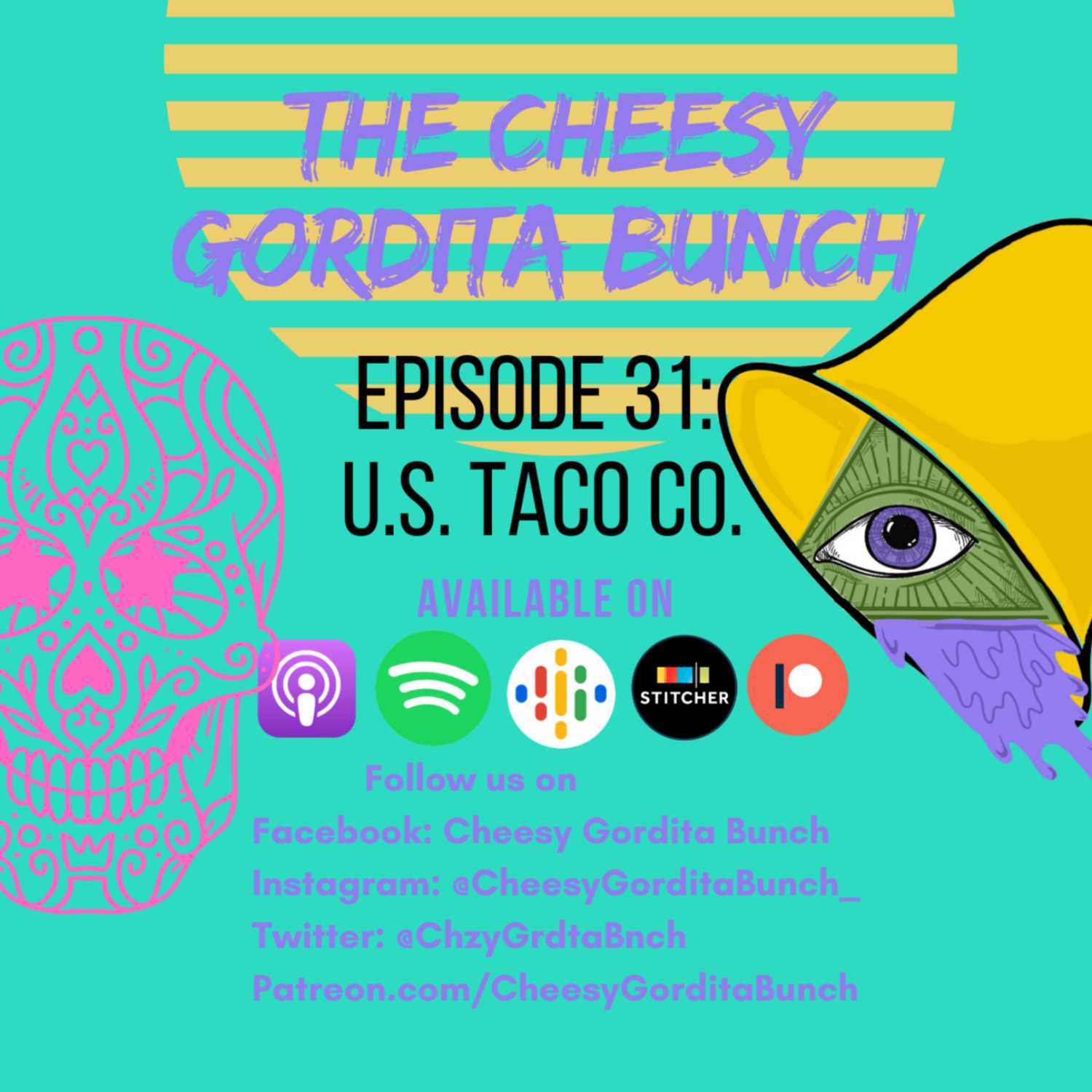 Cheesy Gordita Bunch Podcast