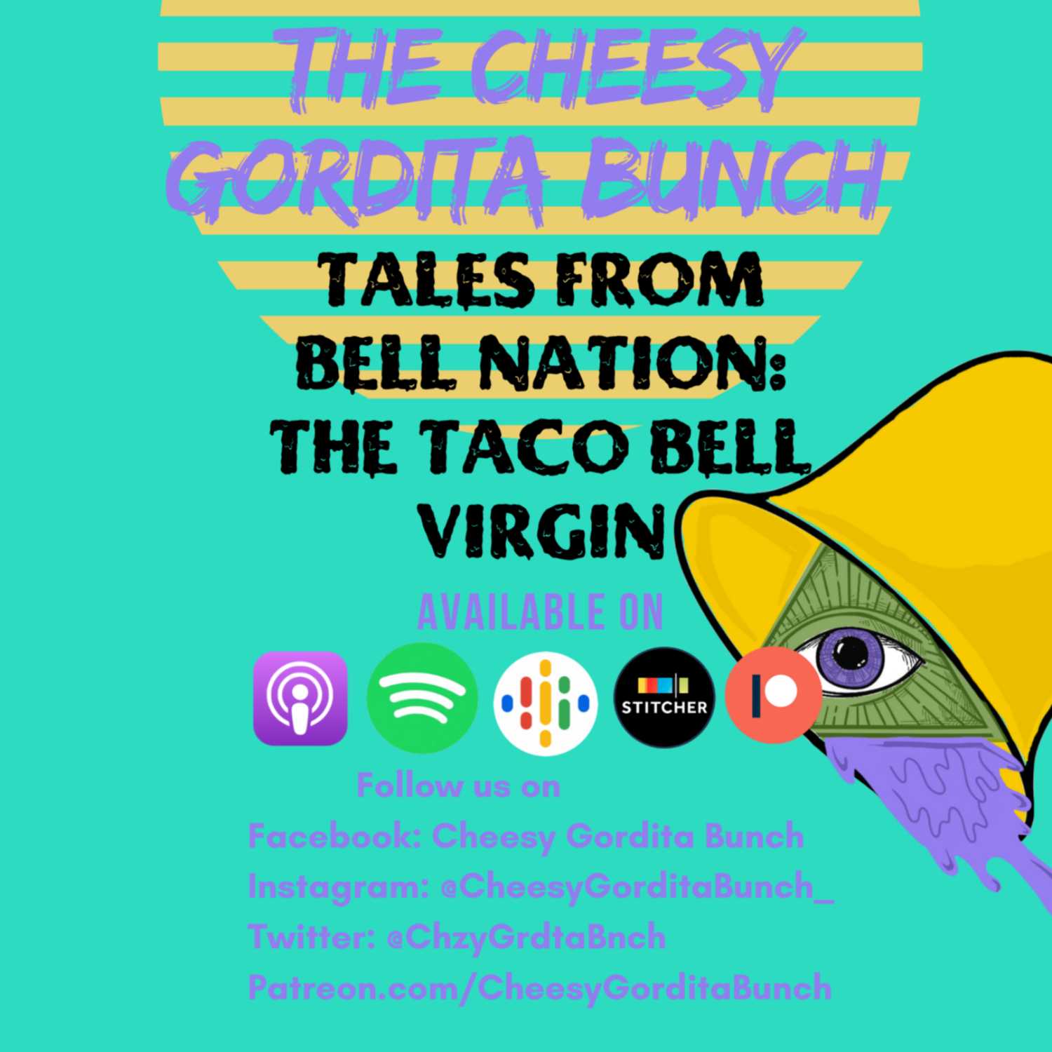 Cheesy Gordita Bunch Podcast