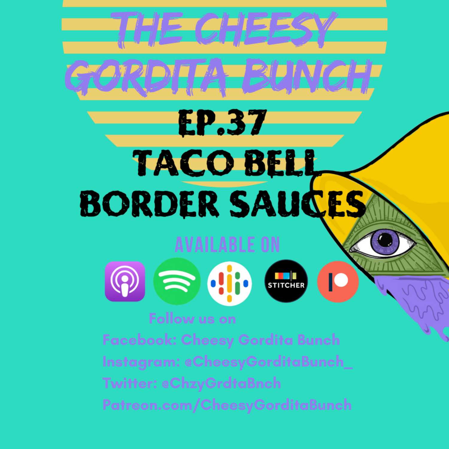 Cheesy Gordita Bunch Podcast