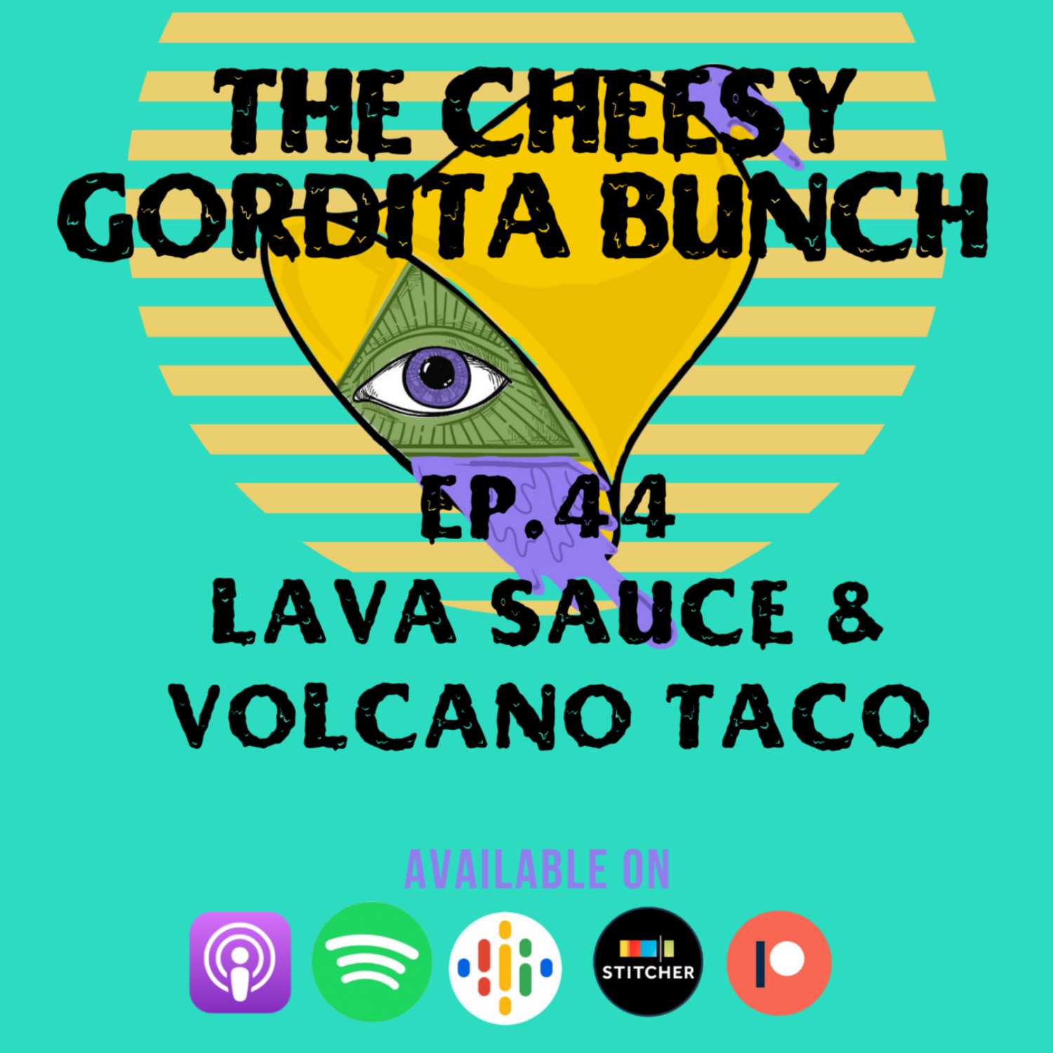 Cheesy Gordita Bunch Podcast