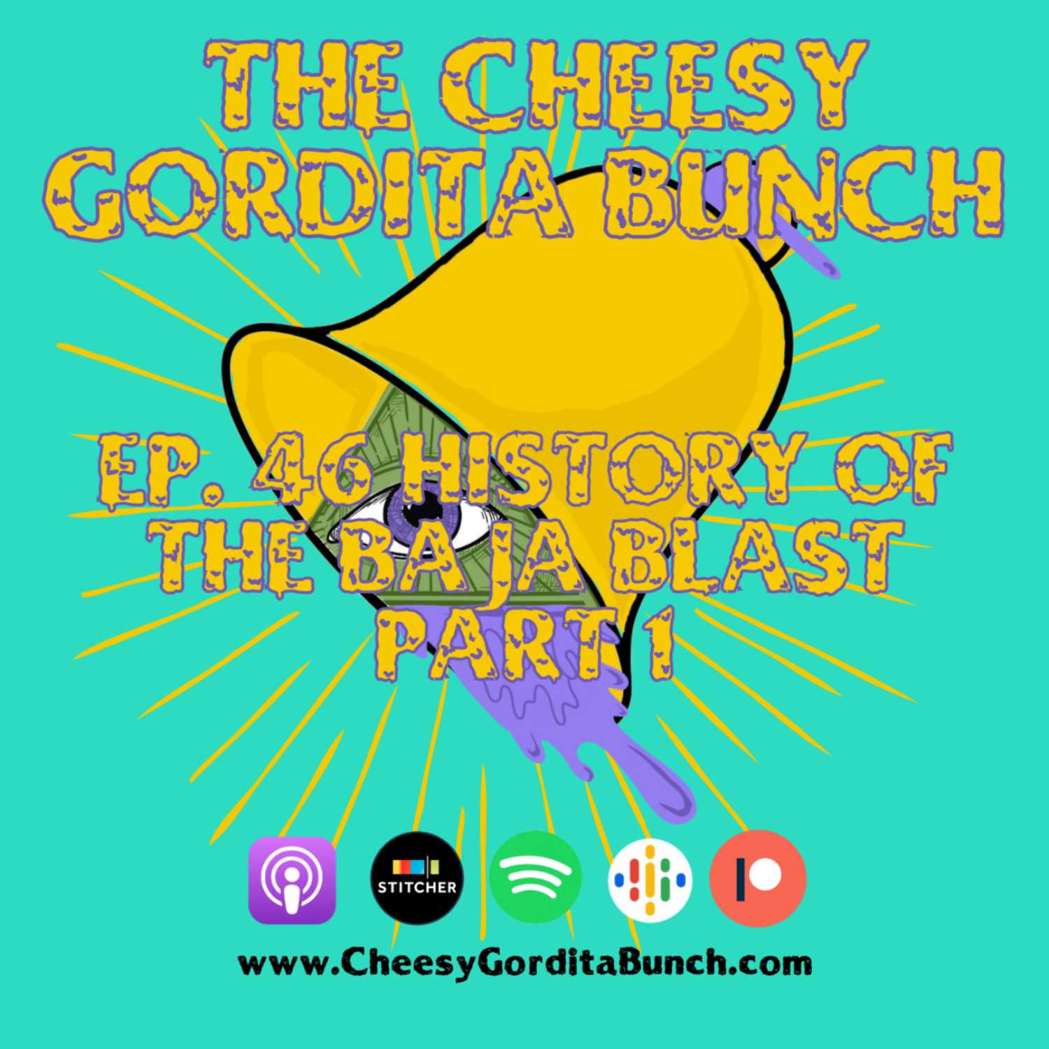 Cheesy Gordita Bunch Podcast