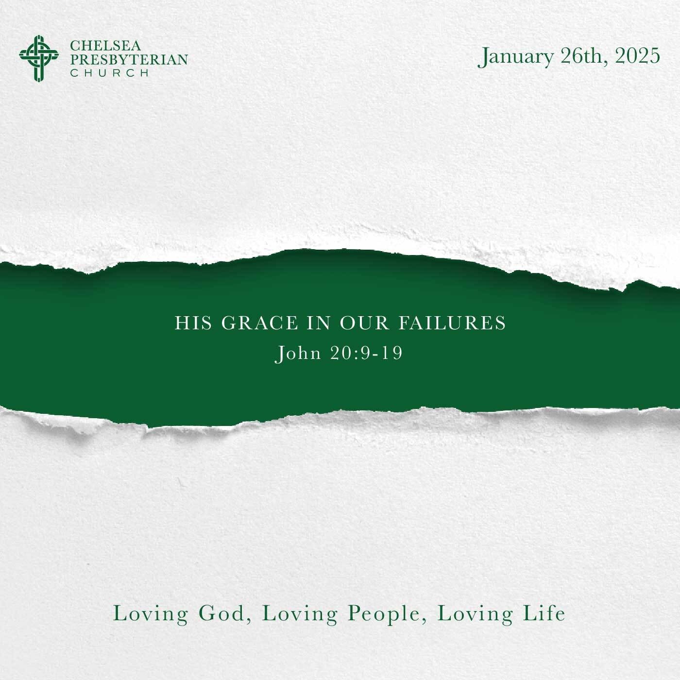 His Grace in Our Failures  episode artwork