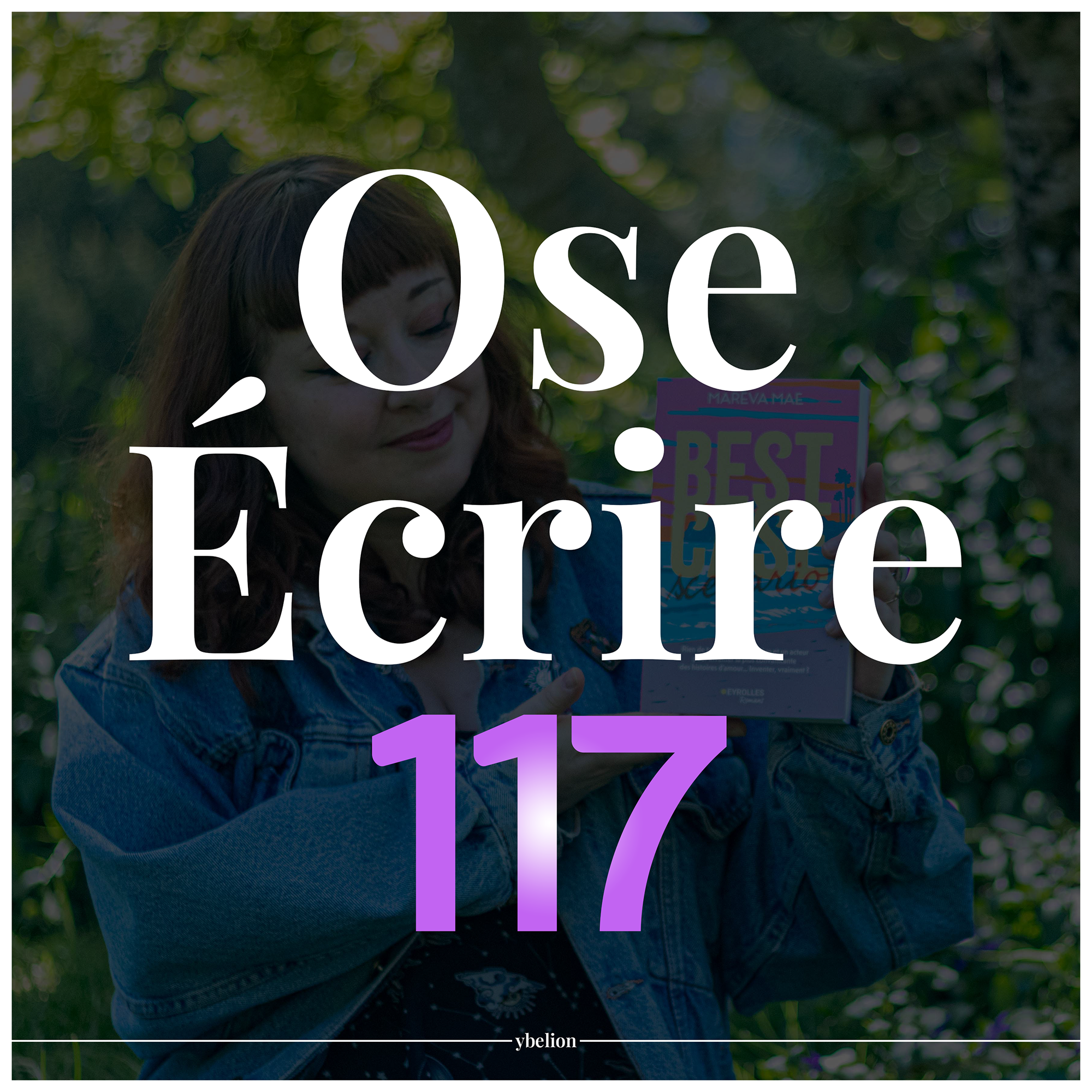 De la fanfic Star Wars à la librairie - Discussion avec Marêva Mae #117 - Ybelion episode artwork