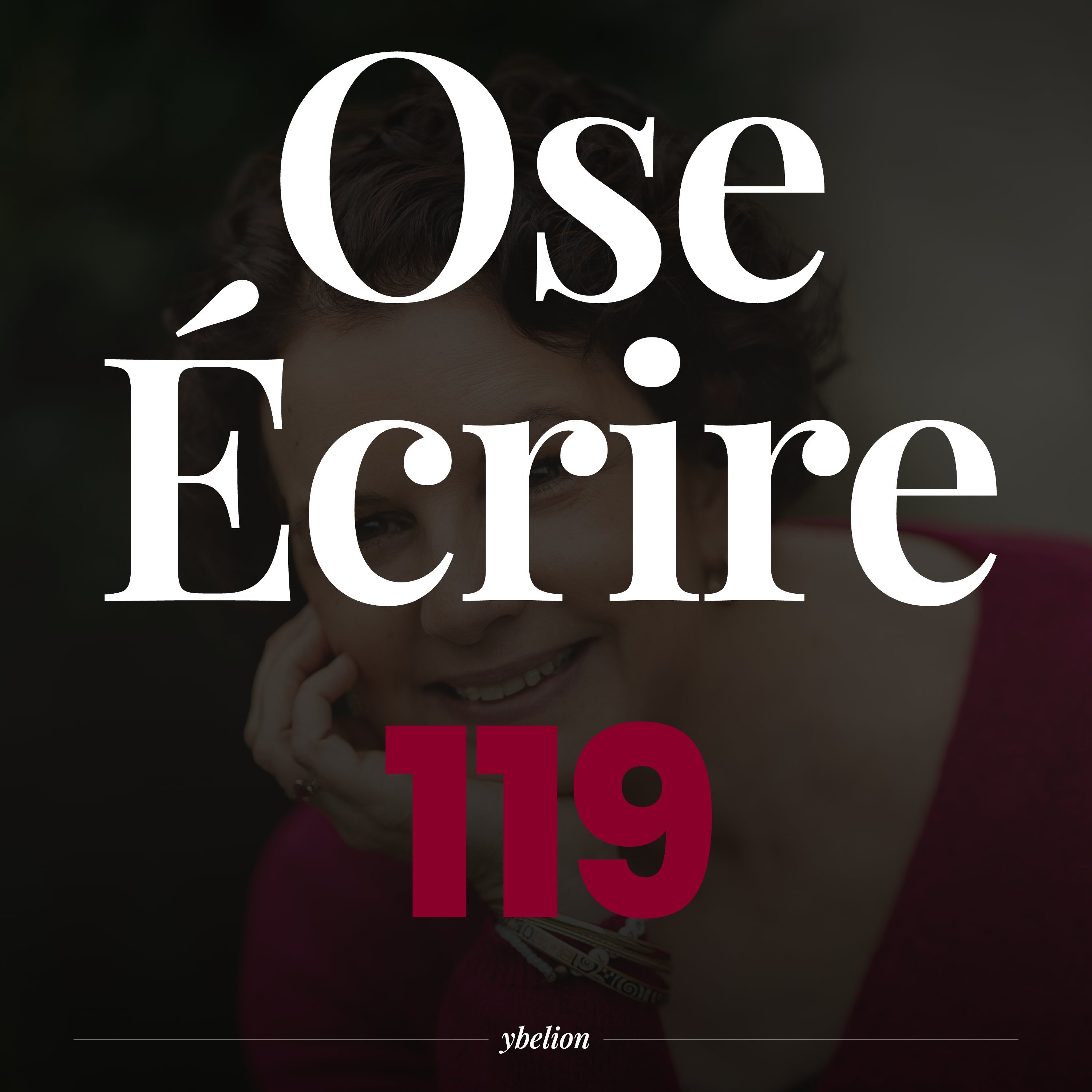 Écrire le week-end, enseigner la semaine - Discussion avec Fany Simon #119 - Ybelion episode artwork