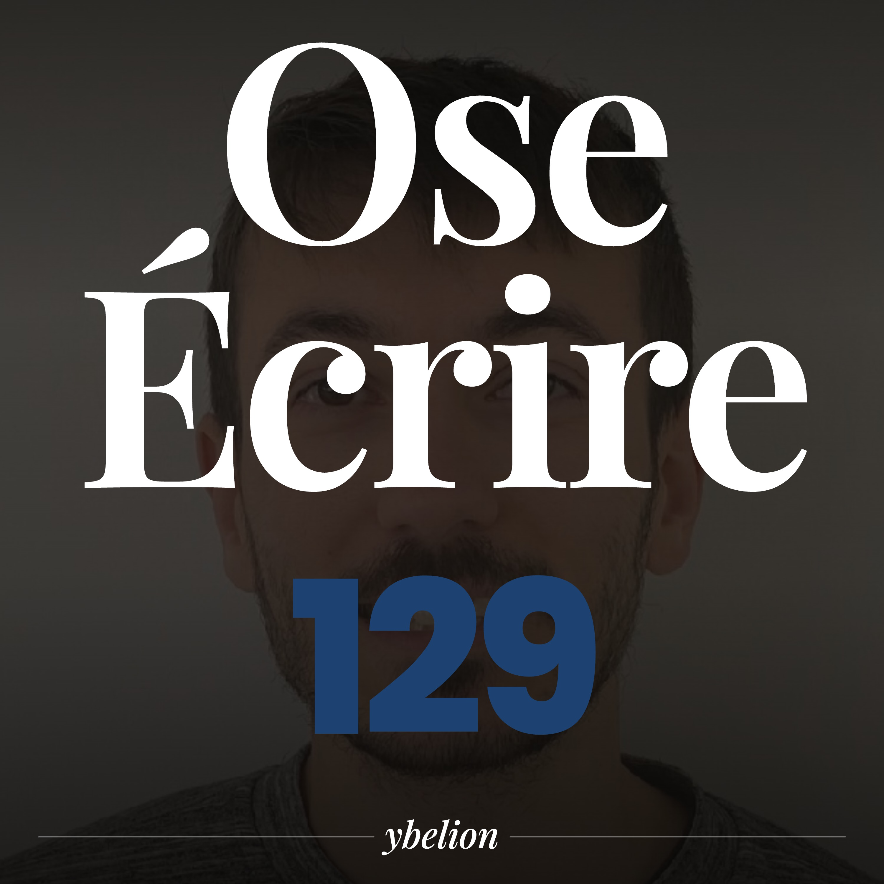 Je me suis inventé un monde pour m'y réfugier - Discussion avec Stéphane Torre #129 - Ybelion episode artwork
