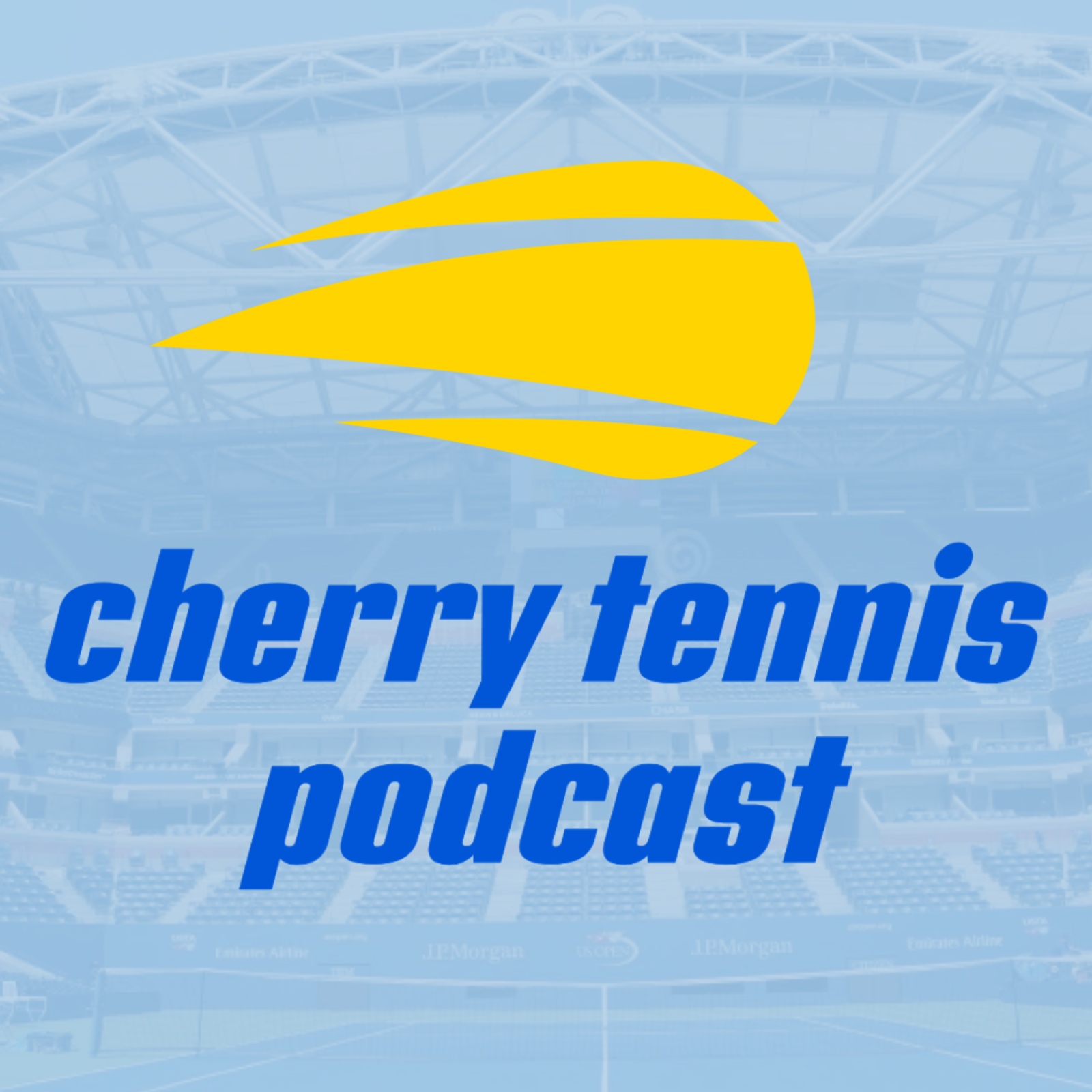 The Cherry Tennis Podcast Episode 32