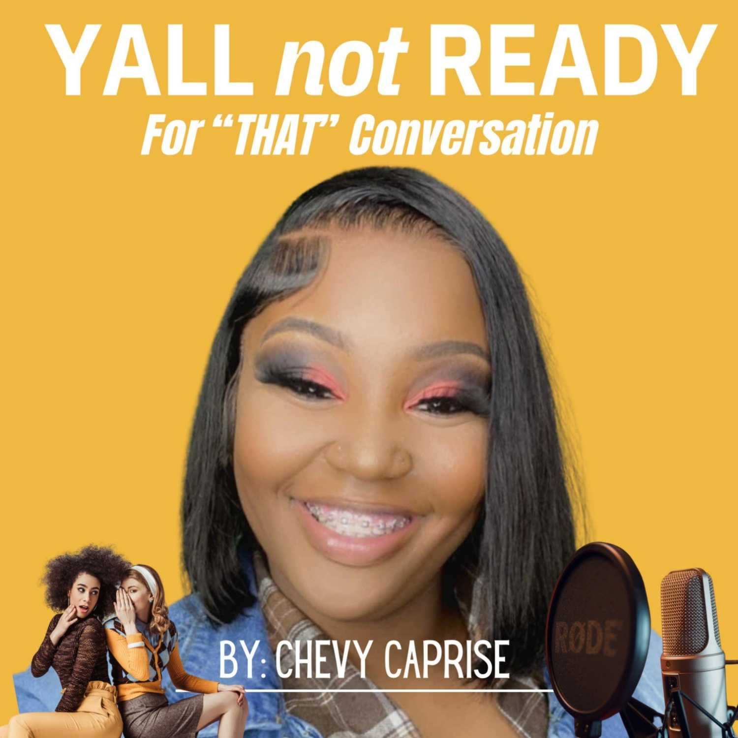Y'all NOT Ready For THAT Conversation podcast artwork