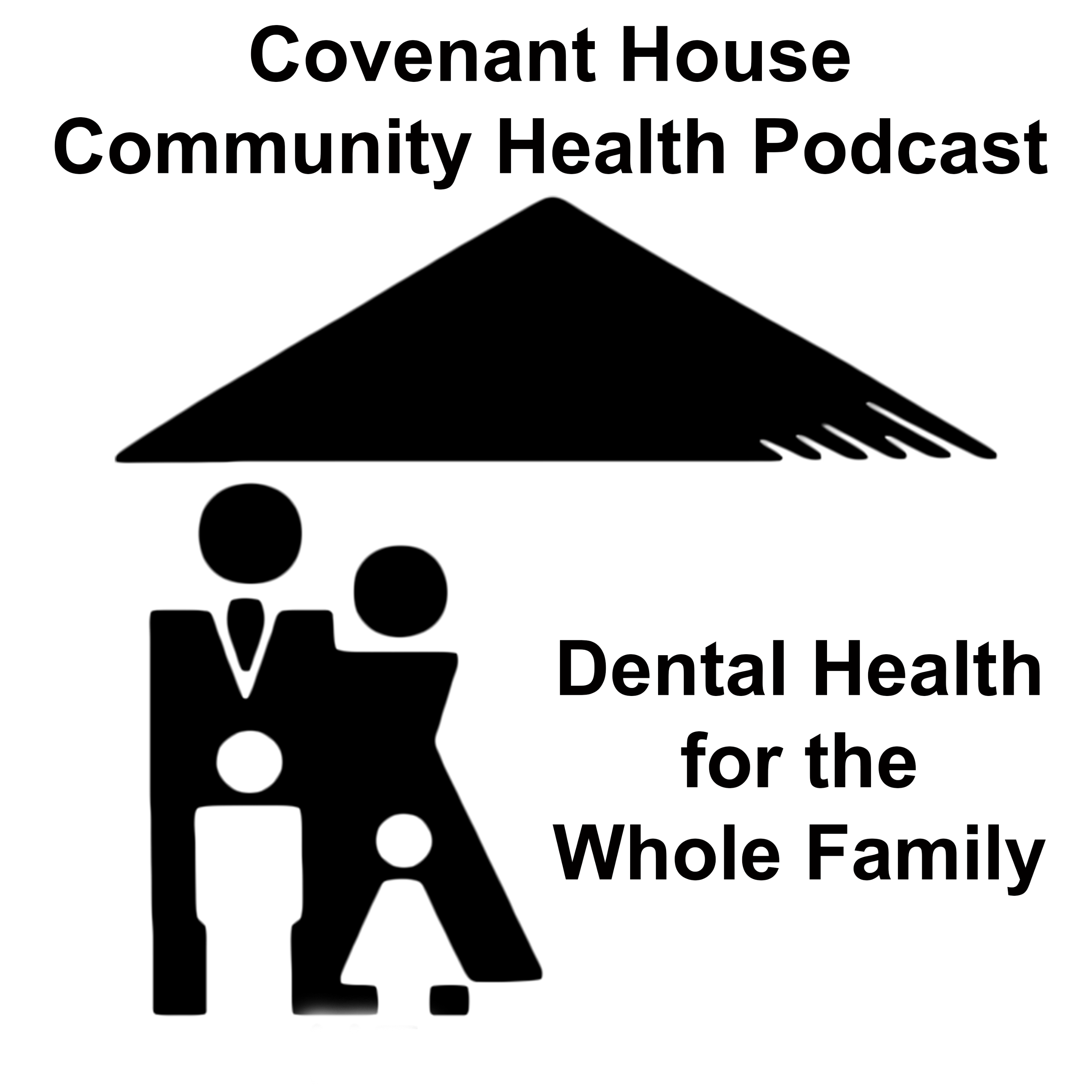 Dental Health for the Whole Family episode artwork