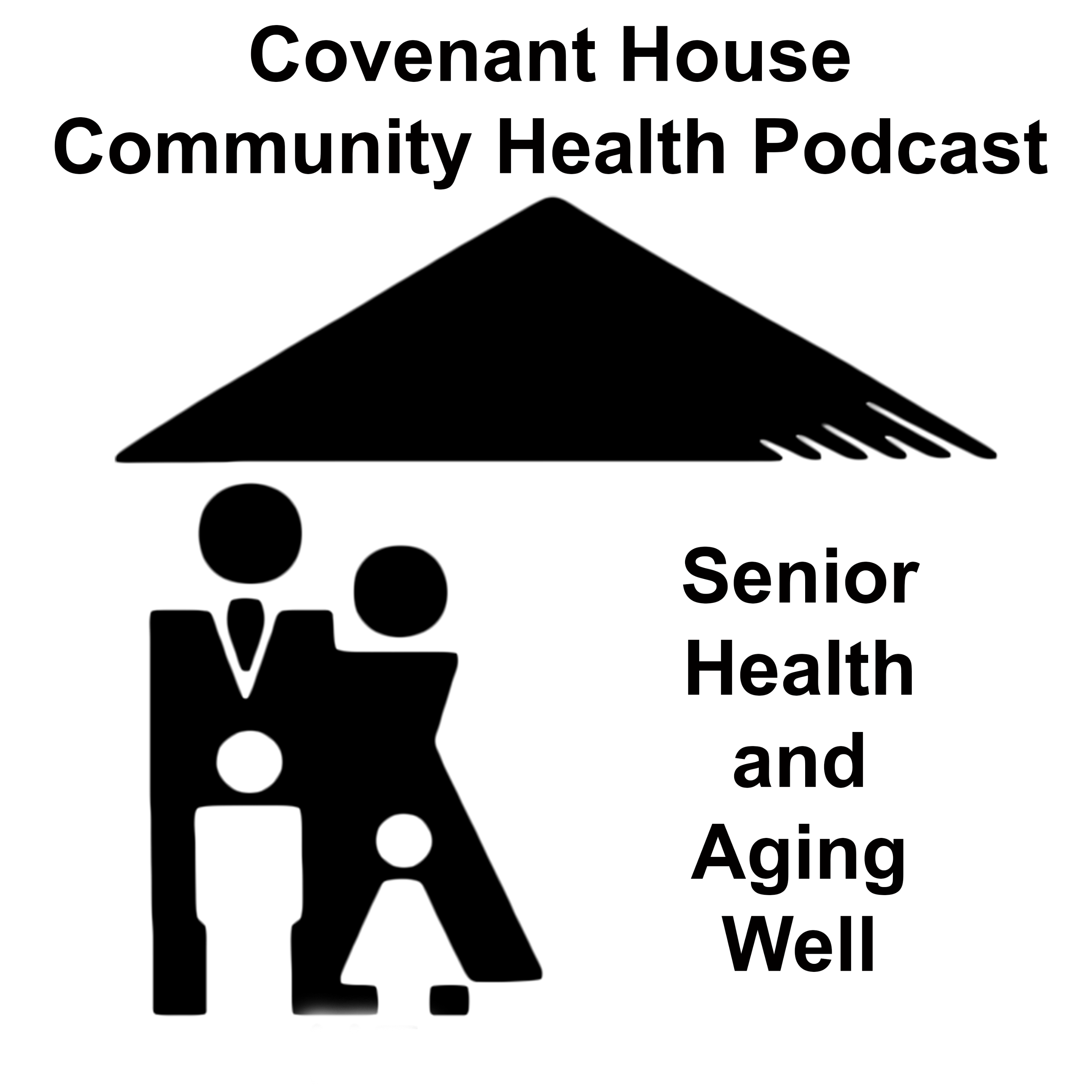 Senior Health and Aging Well  episode artwork