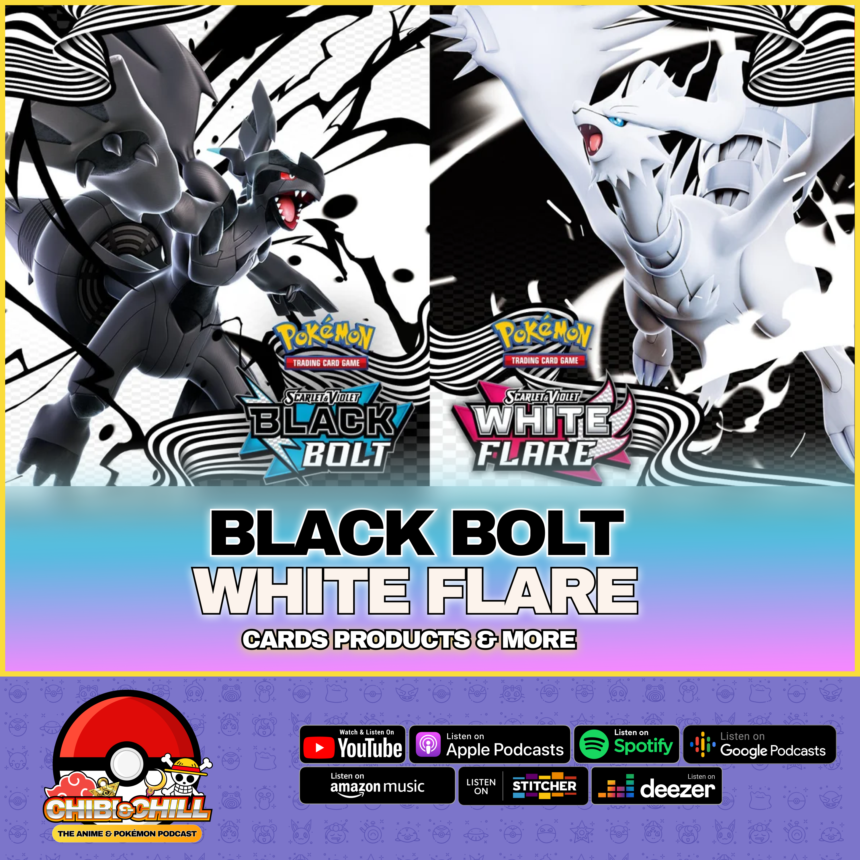 🔥 Pokémon TCG: Black Bolt & White Flare – Full Set Breakdown & Product Guide! 🔥