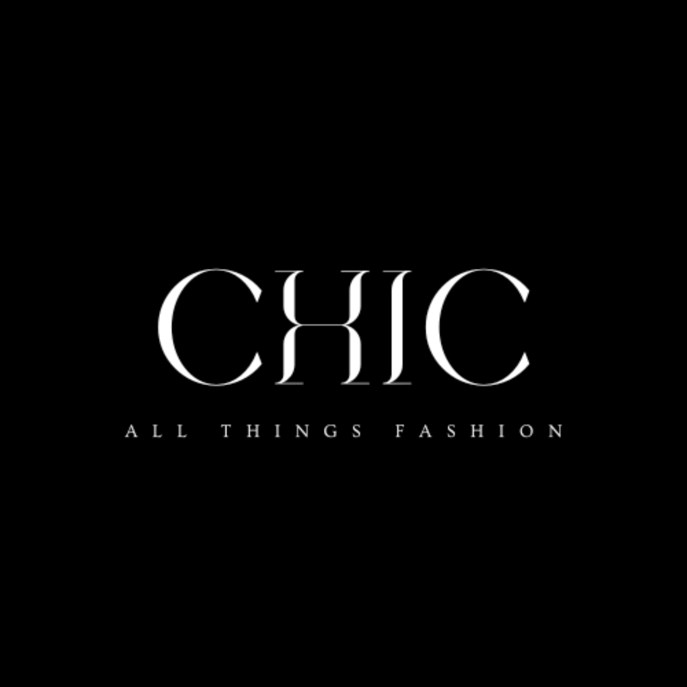 CHIC All Things Fashion