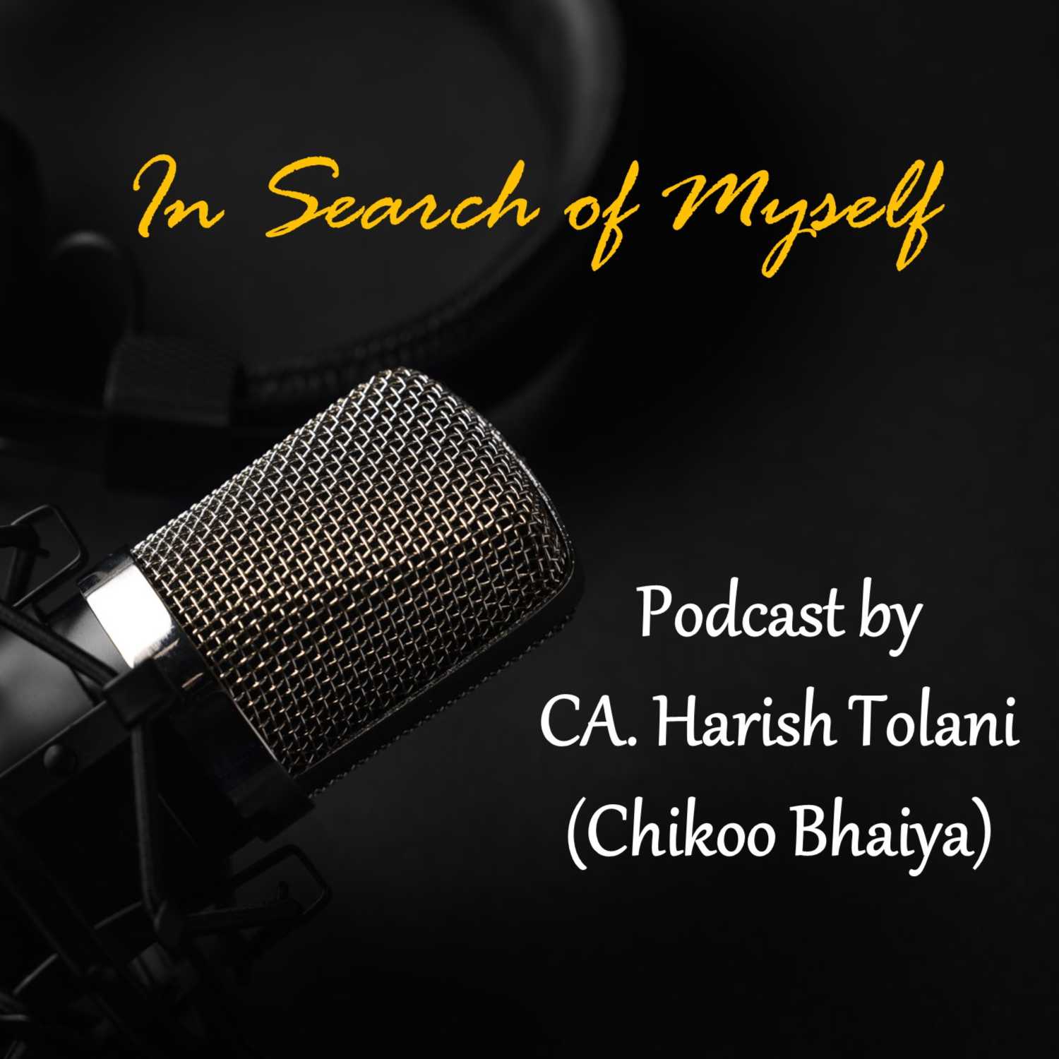 In Search Of Myself - Motivation by Chikoo Bhaiya cover art