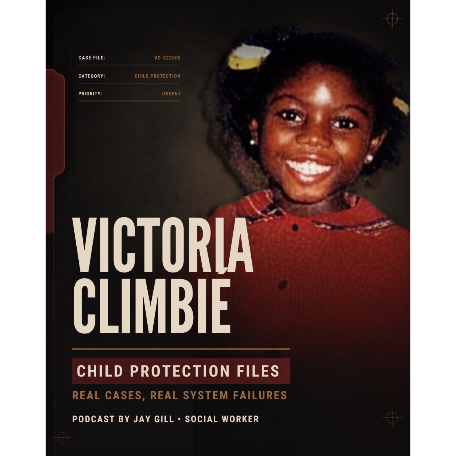 Episode 1: Victoria Climbié — The Full Case File