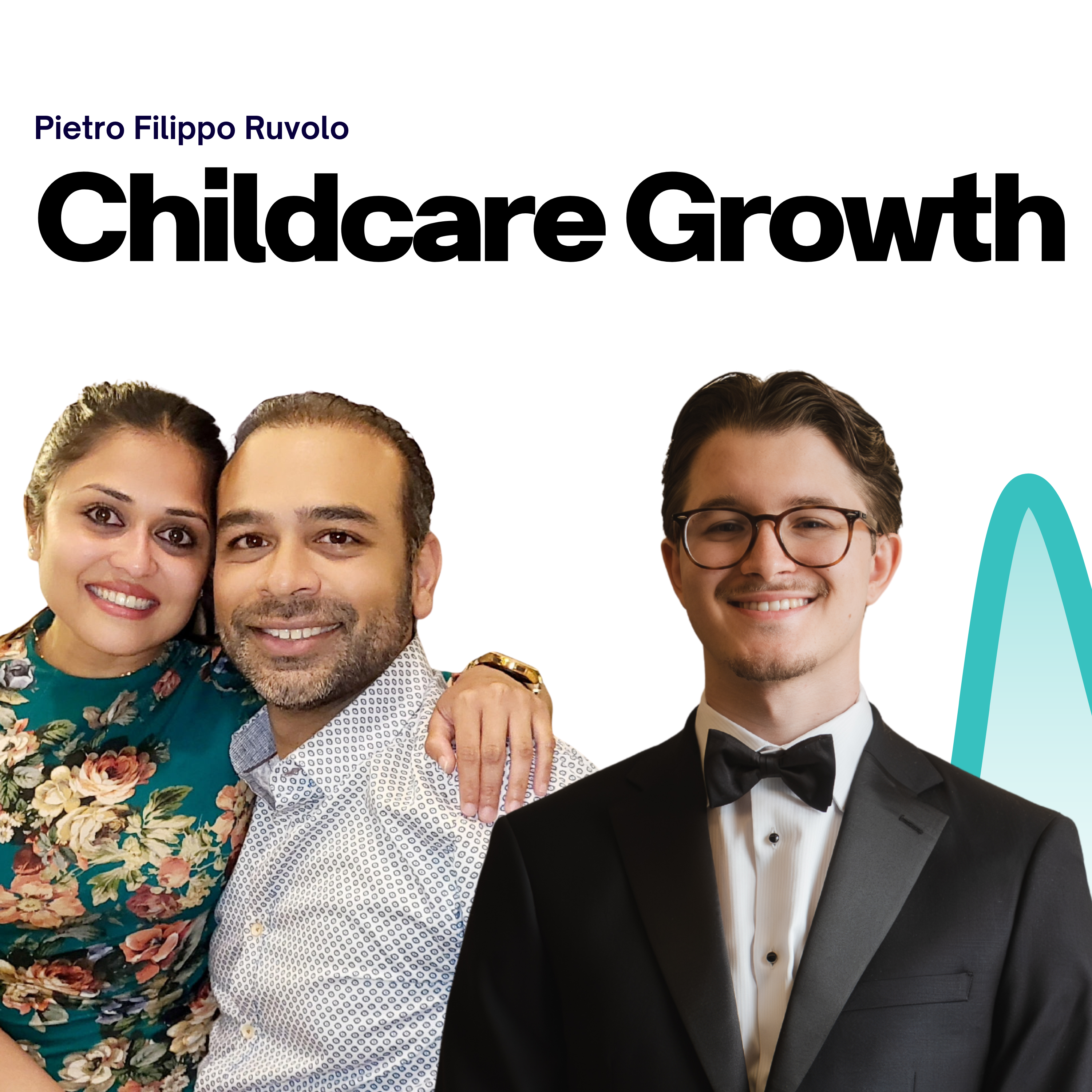 How to Scale Childcare Centers Without Losing Your Culture - Pietro F Ruvolo With Hemant & Sejal Patel episode artwork