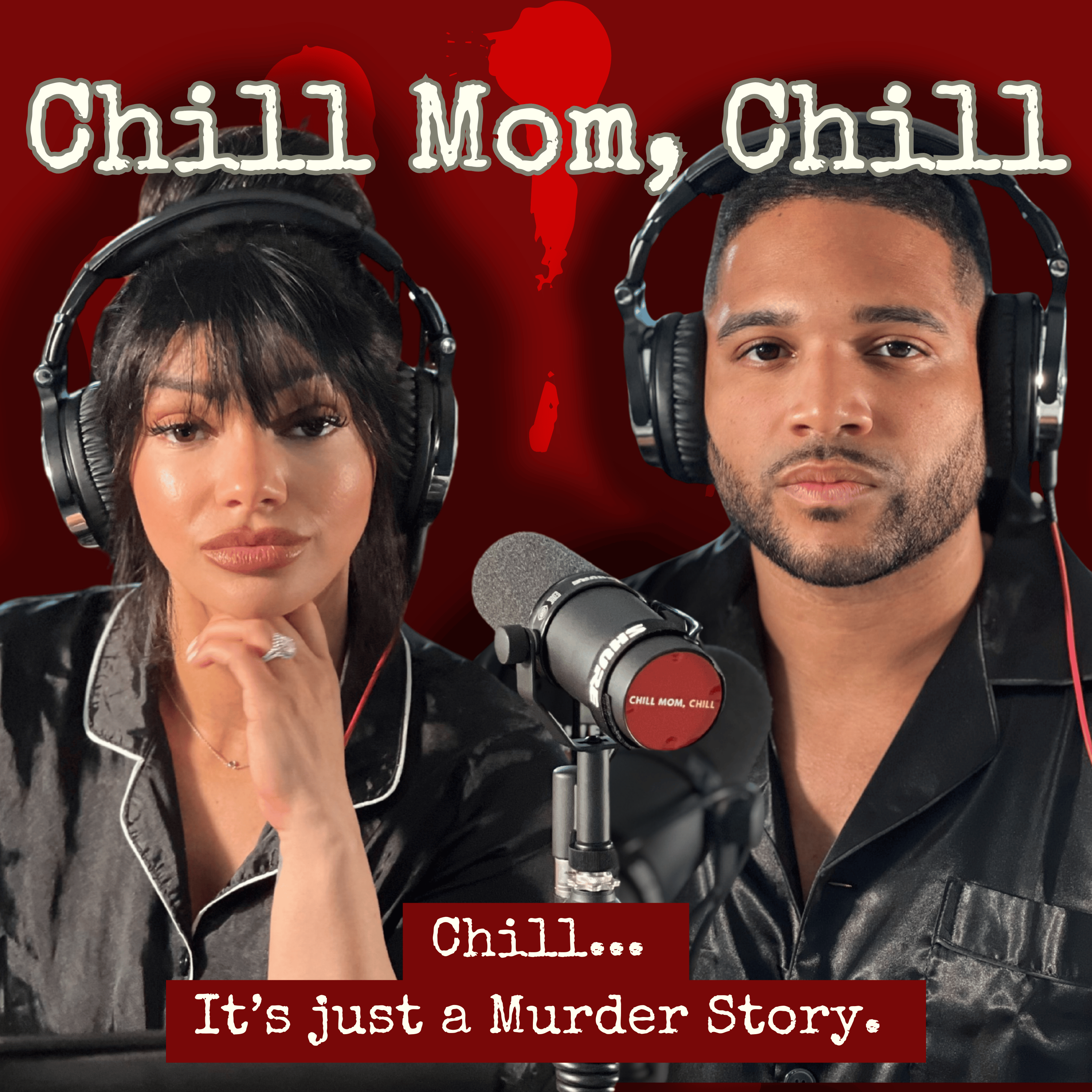 Chill Mom, Chill Podcast