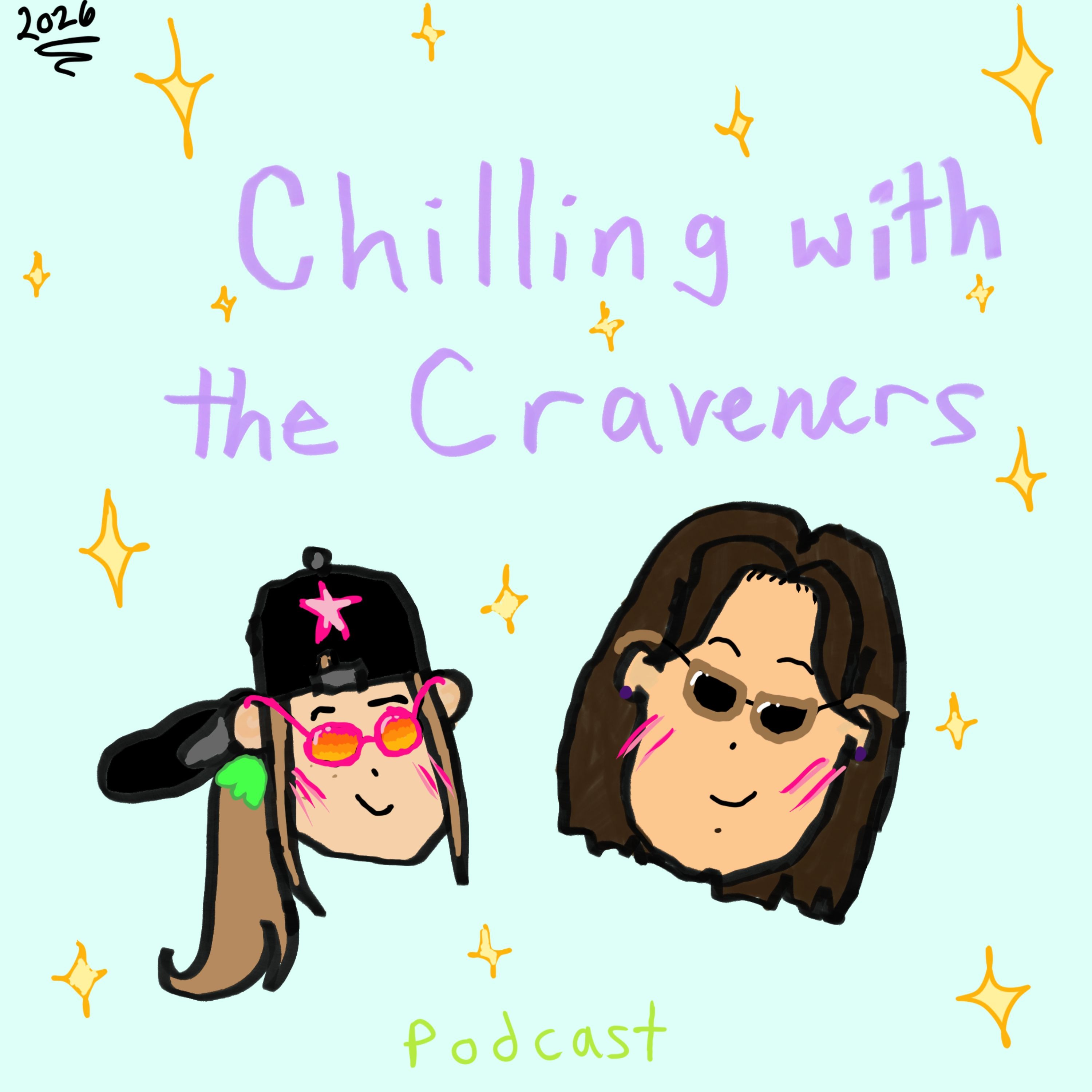Chilling with the Craveners cover art