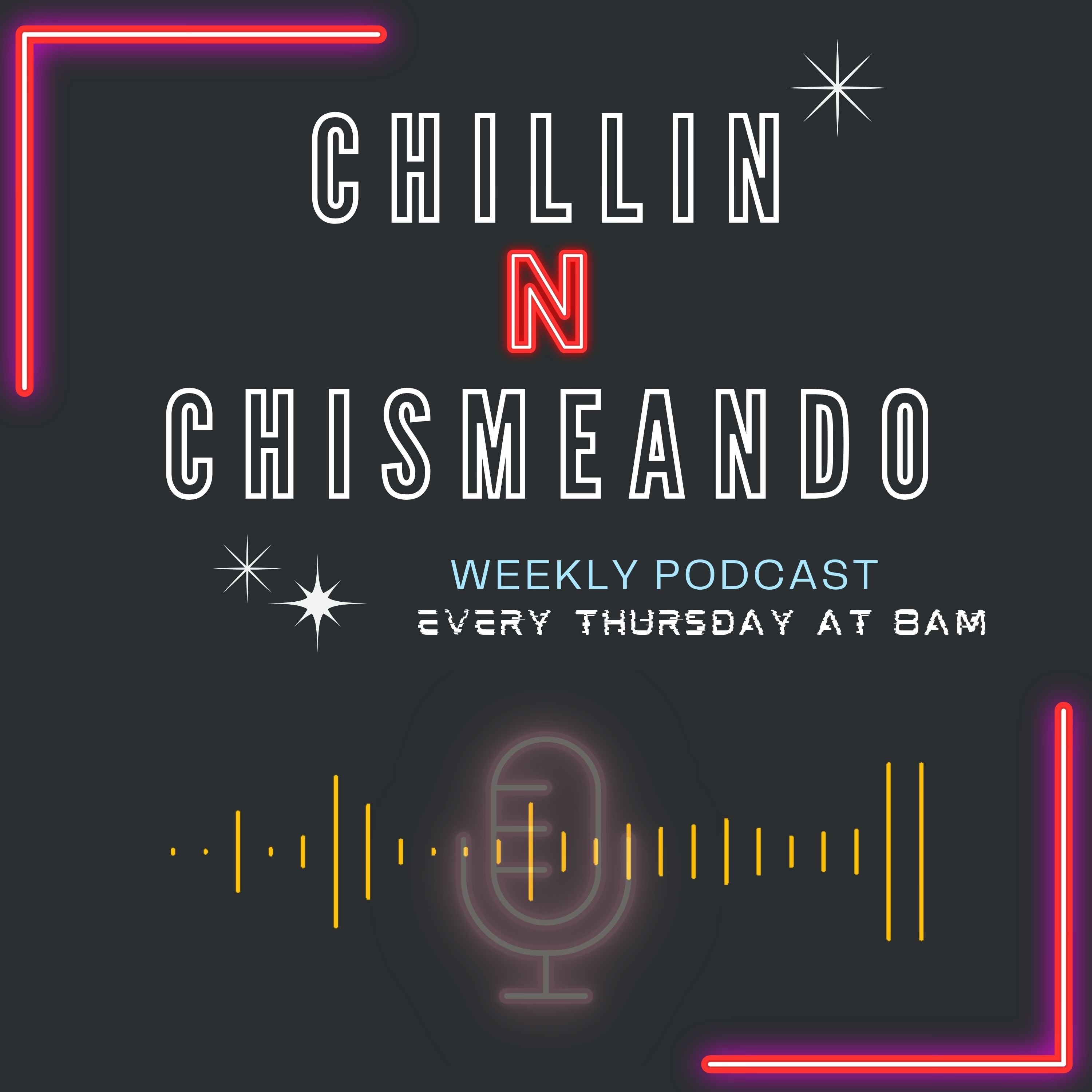 Chillin N Chismeando