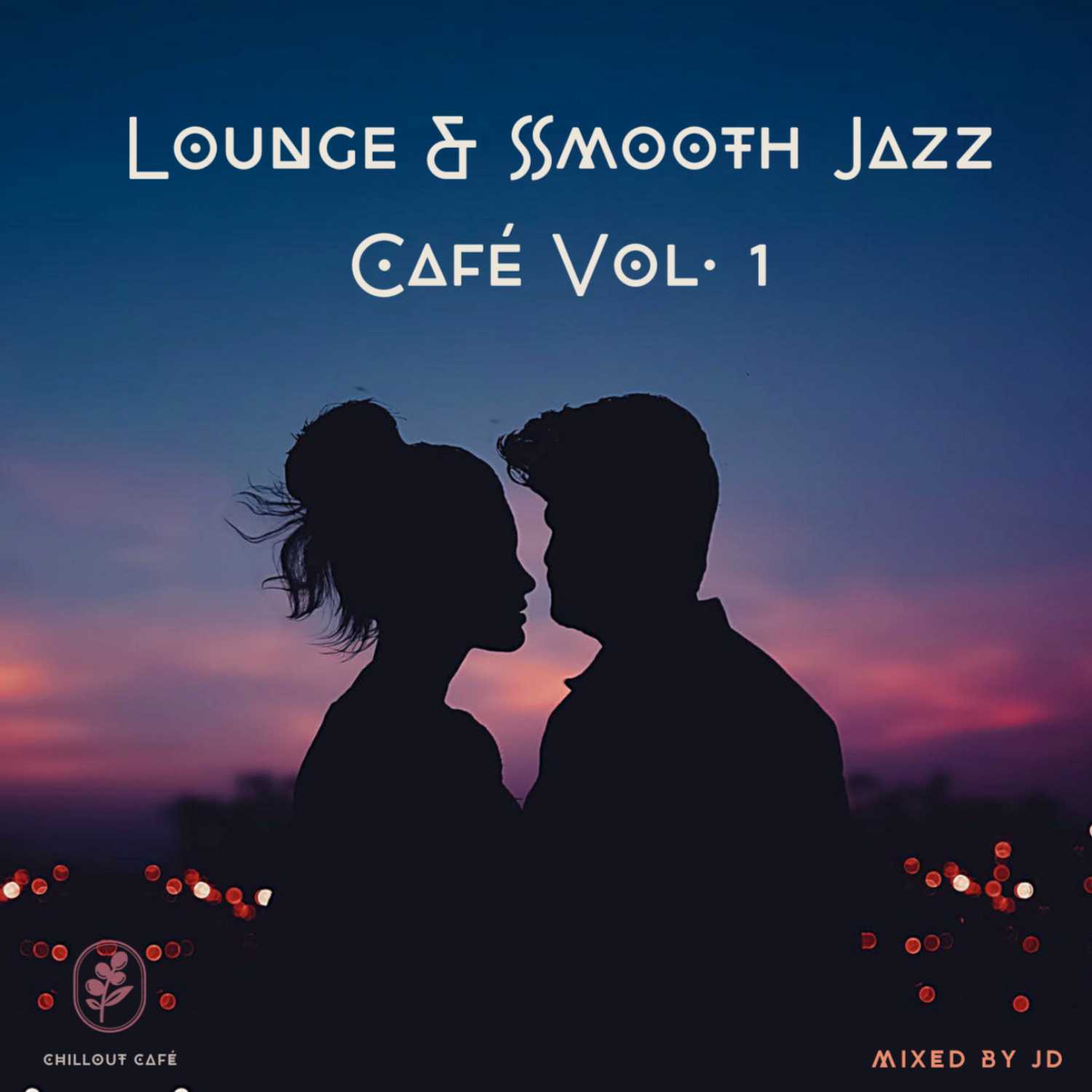 Lounge & Smooth Jazz Café Vol. 1