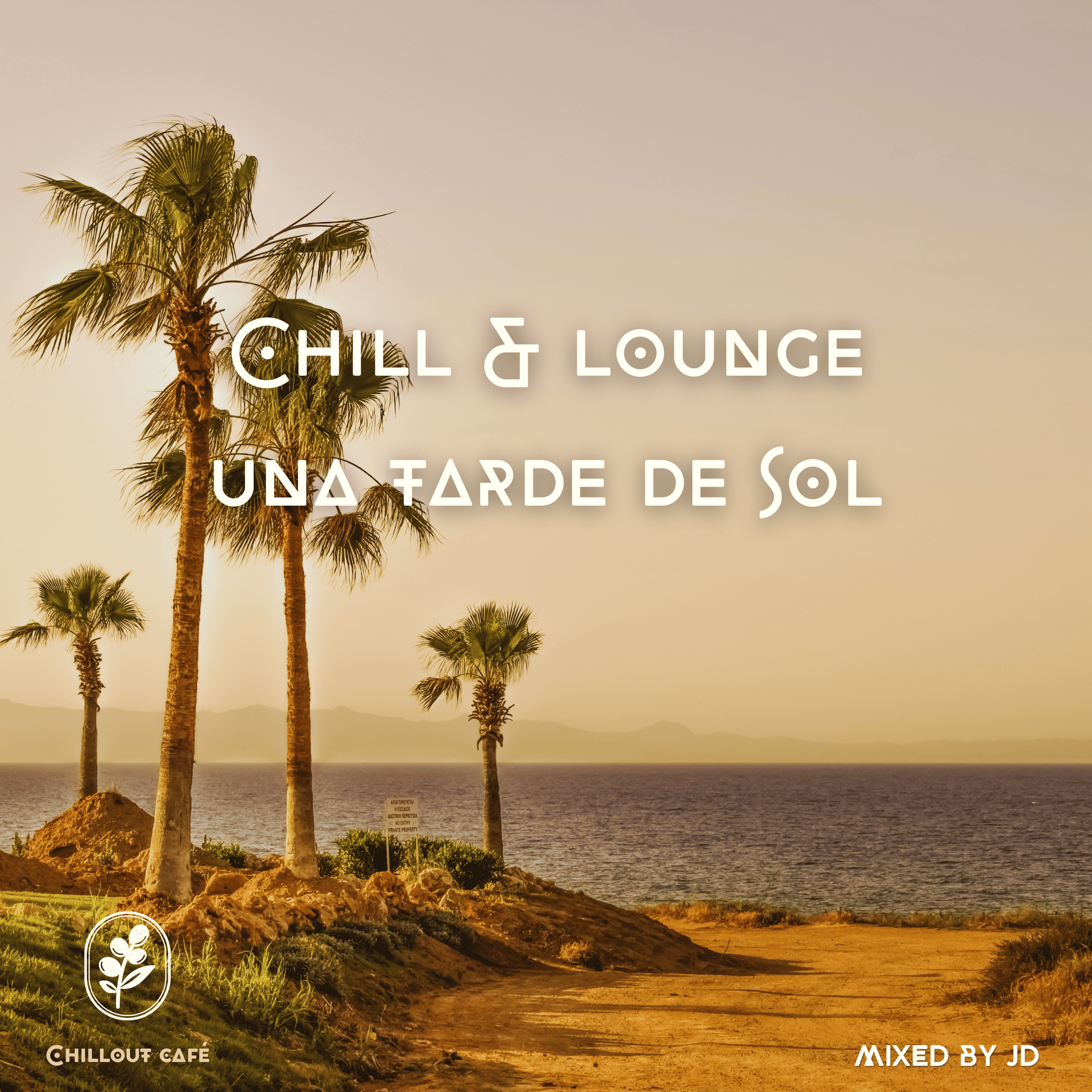 Chill & Lounge - Una tarde de Sol