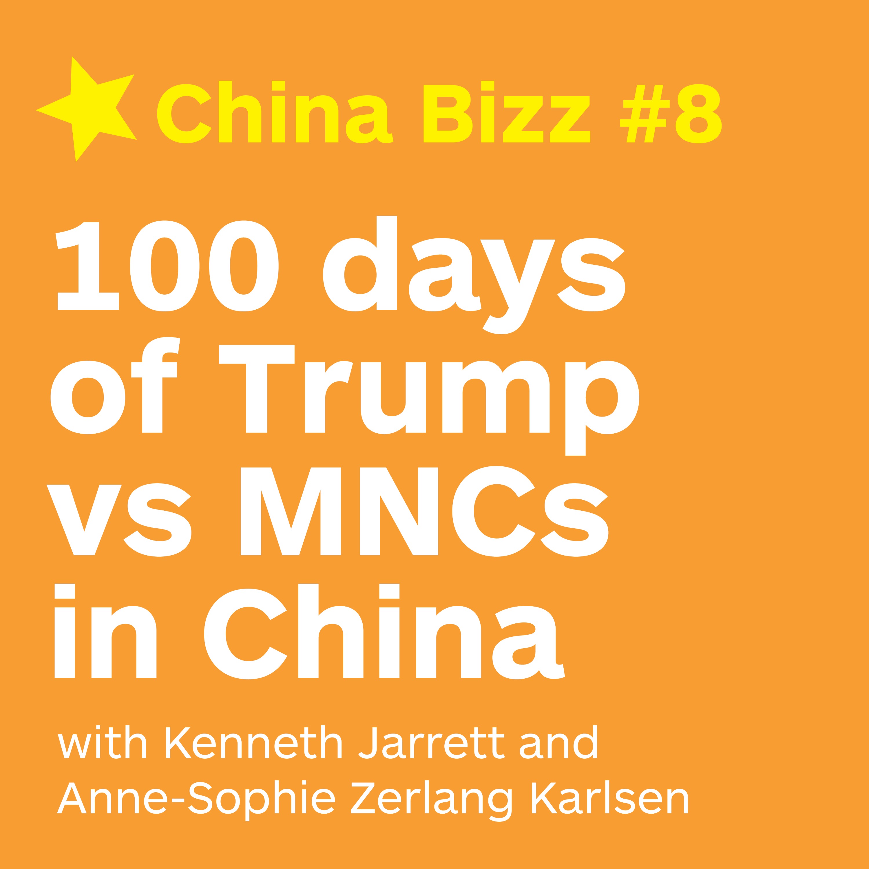 100 days of Trump vs MNCs in China episode artwork