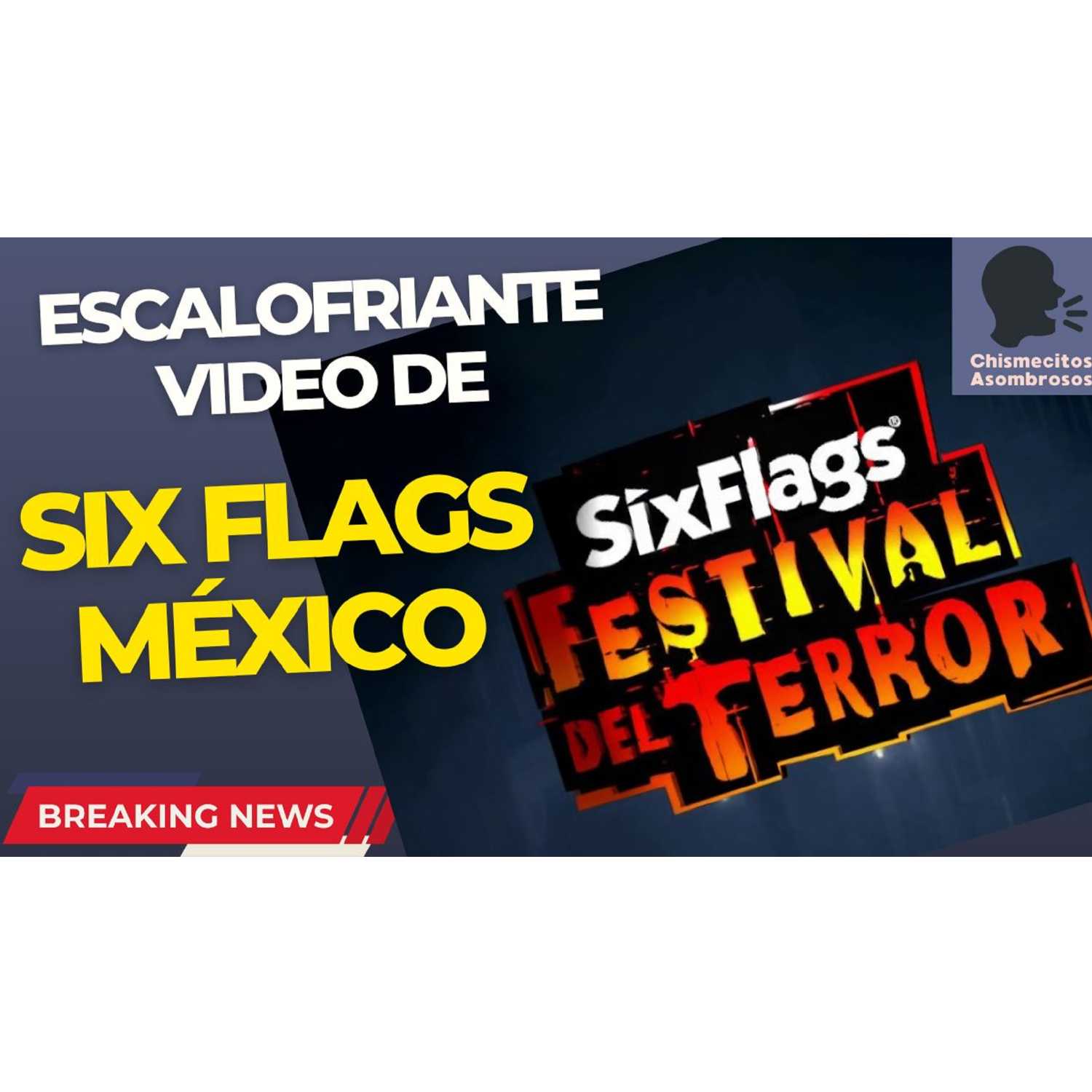 Chismecitos Asombrosos