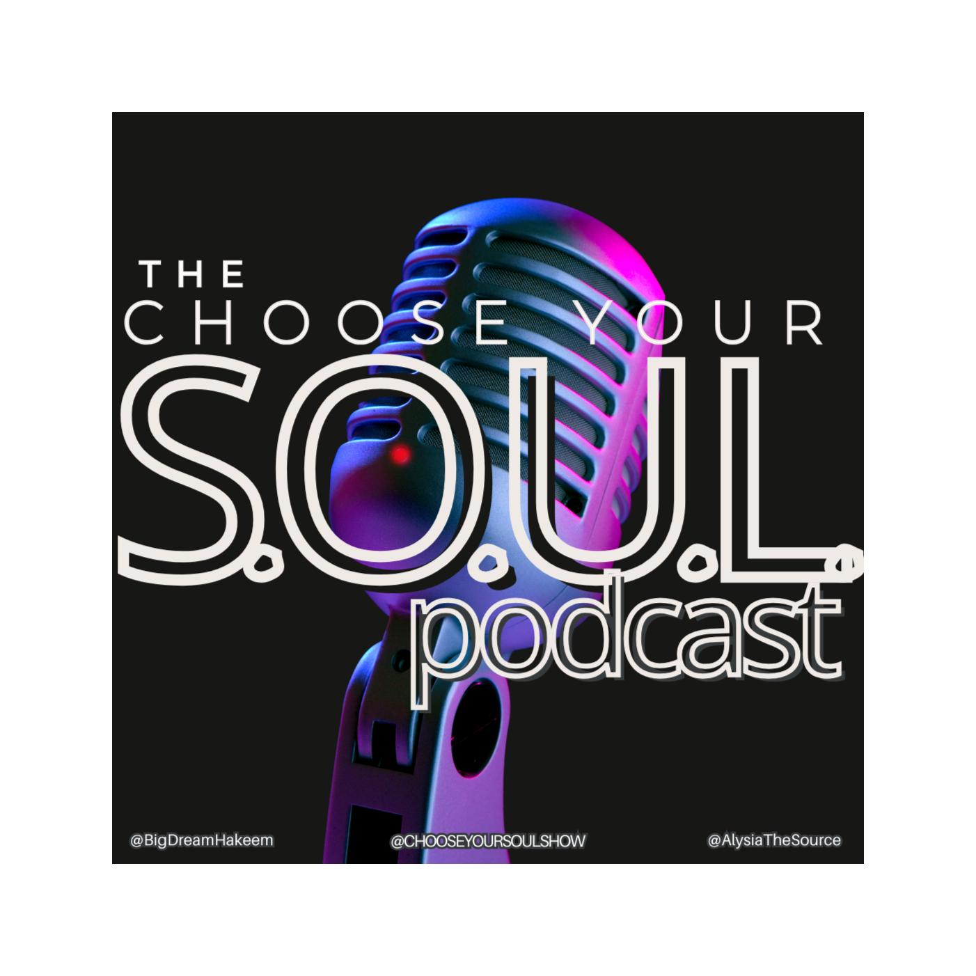 Choose Your S.O.U.L.