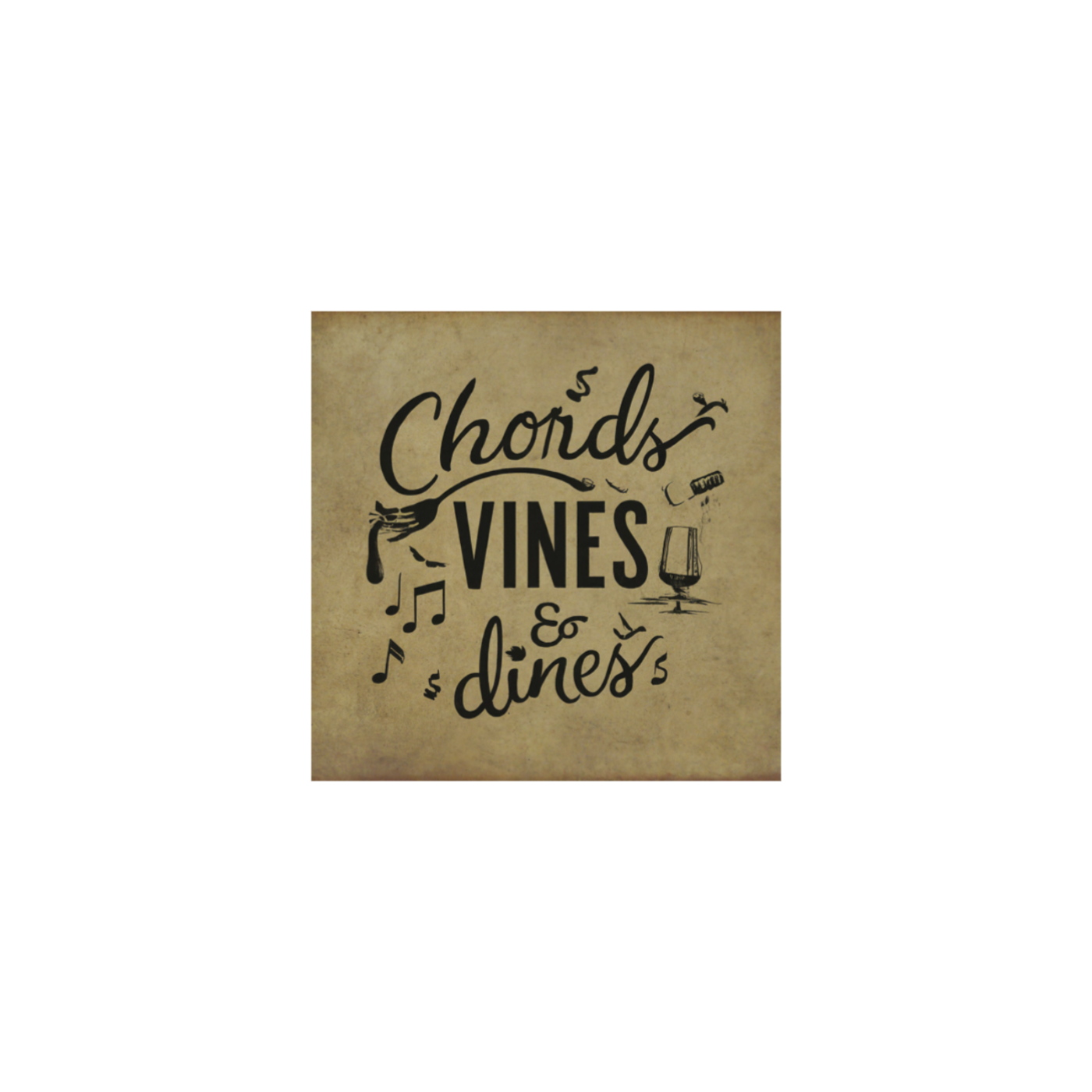 Chords, Vines & Dines