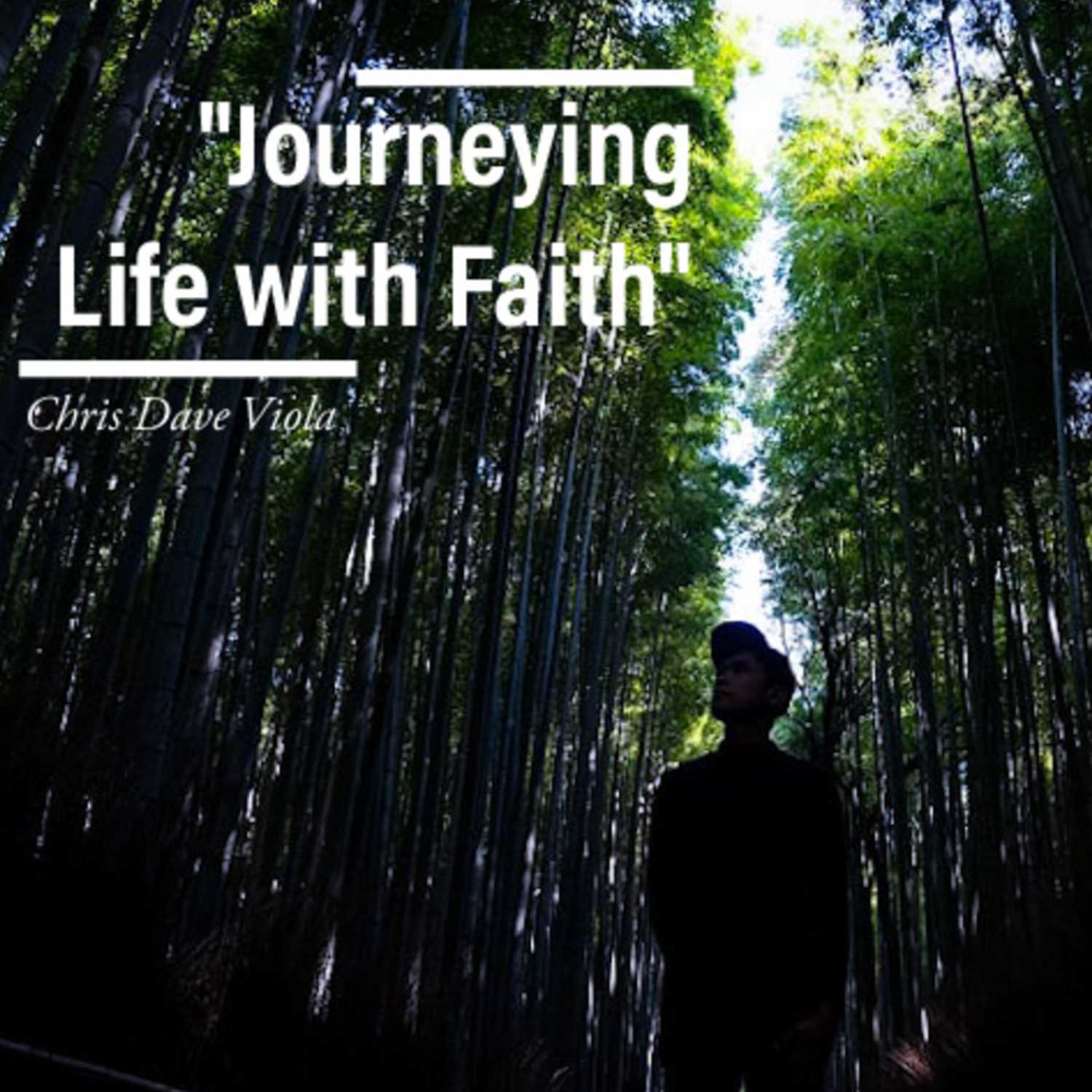 Journeying Life with Faith